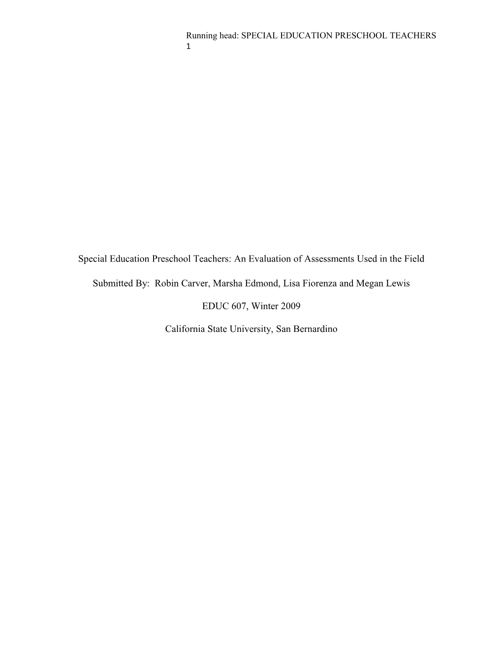 Special Education Preschool Teachers: an Evaluation of Assessments Used in the Field