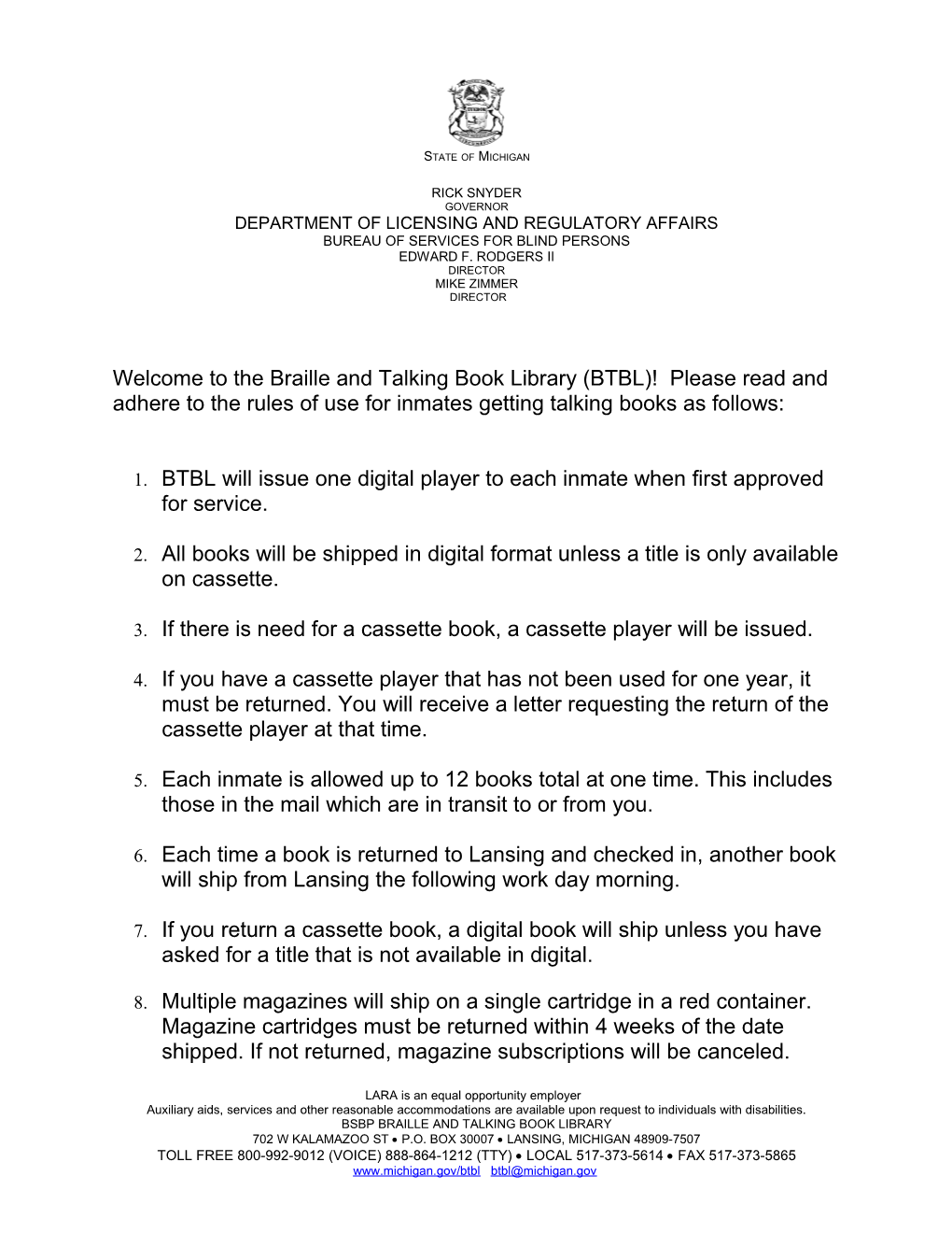 Welcome to the Braille and Talking Book Library (BTBL)! Please Read and Adhere to the Rules
