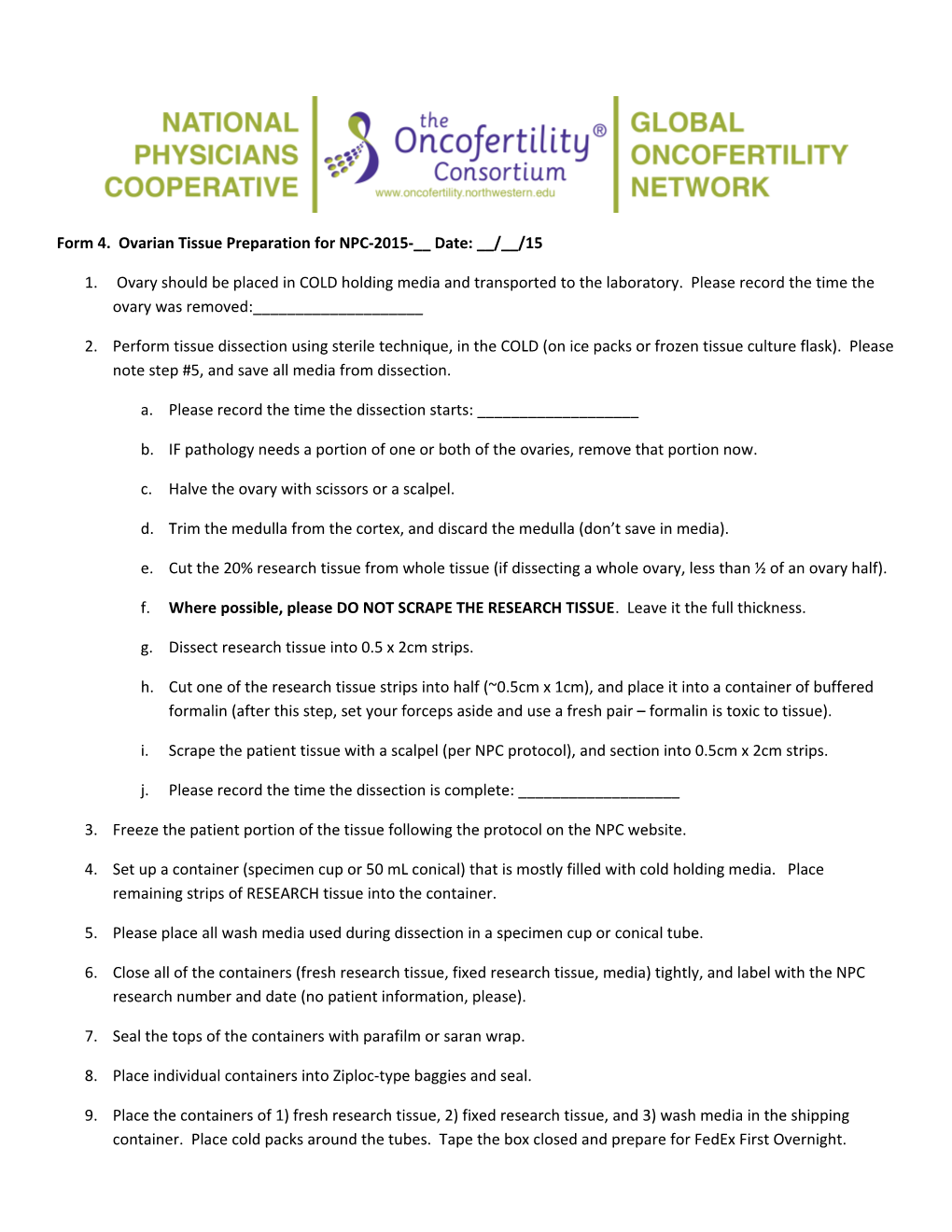 Form 4. Ovarian Tissue Preparation for NPC-2015-__ Date: __/__/15