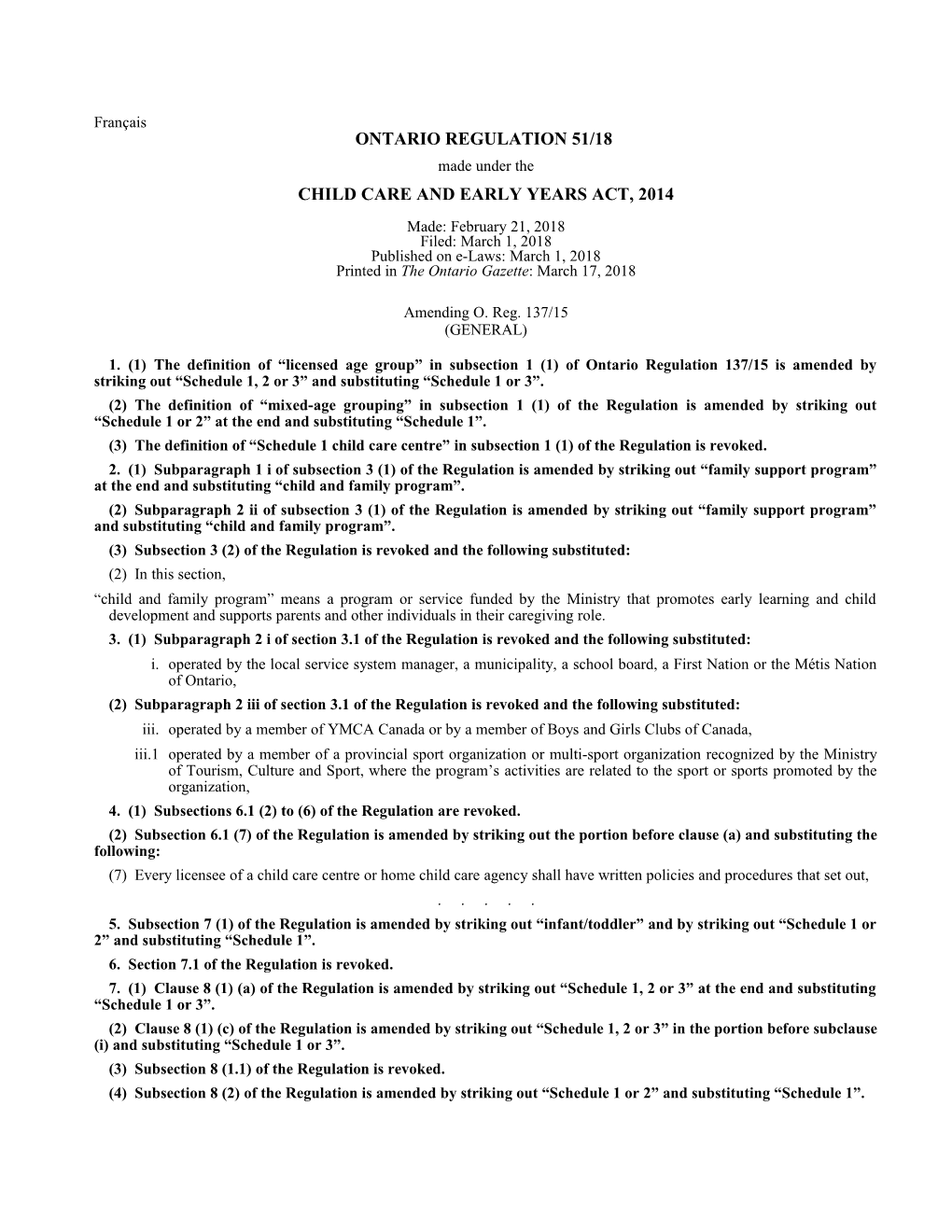 CHILD CARE and EARLY YEARS ACT, 2014 - O. Reg. 51/18
