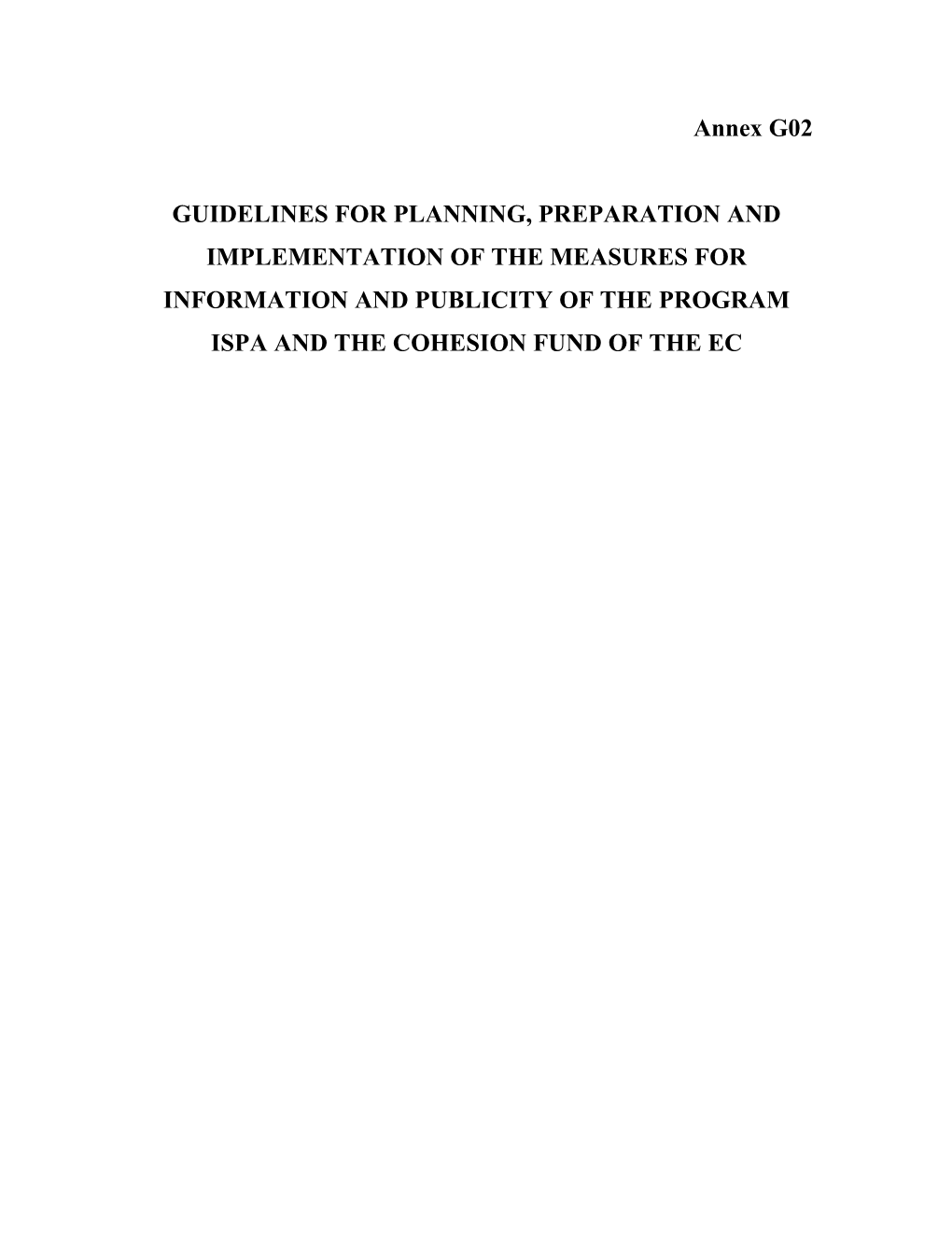 Guidelines for Planning, Preparation and Implementation of the Measures for Information