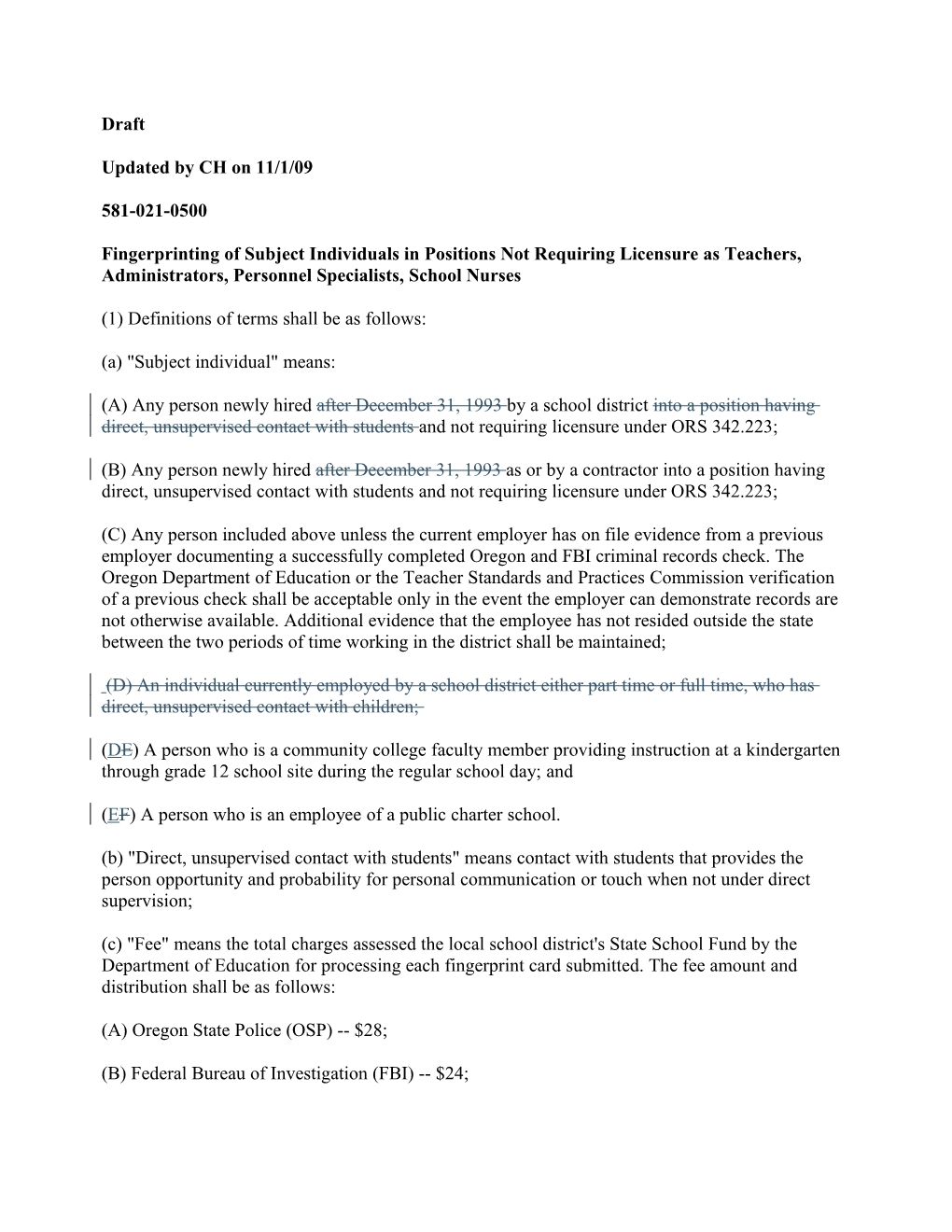 Fingerprinting of Subject Individuals in Positions Not Requiring Licensure As Teachers