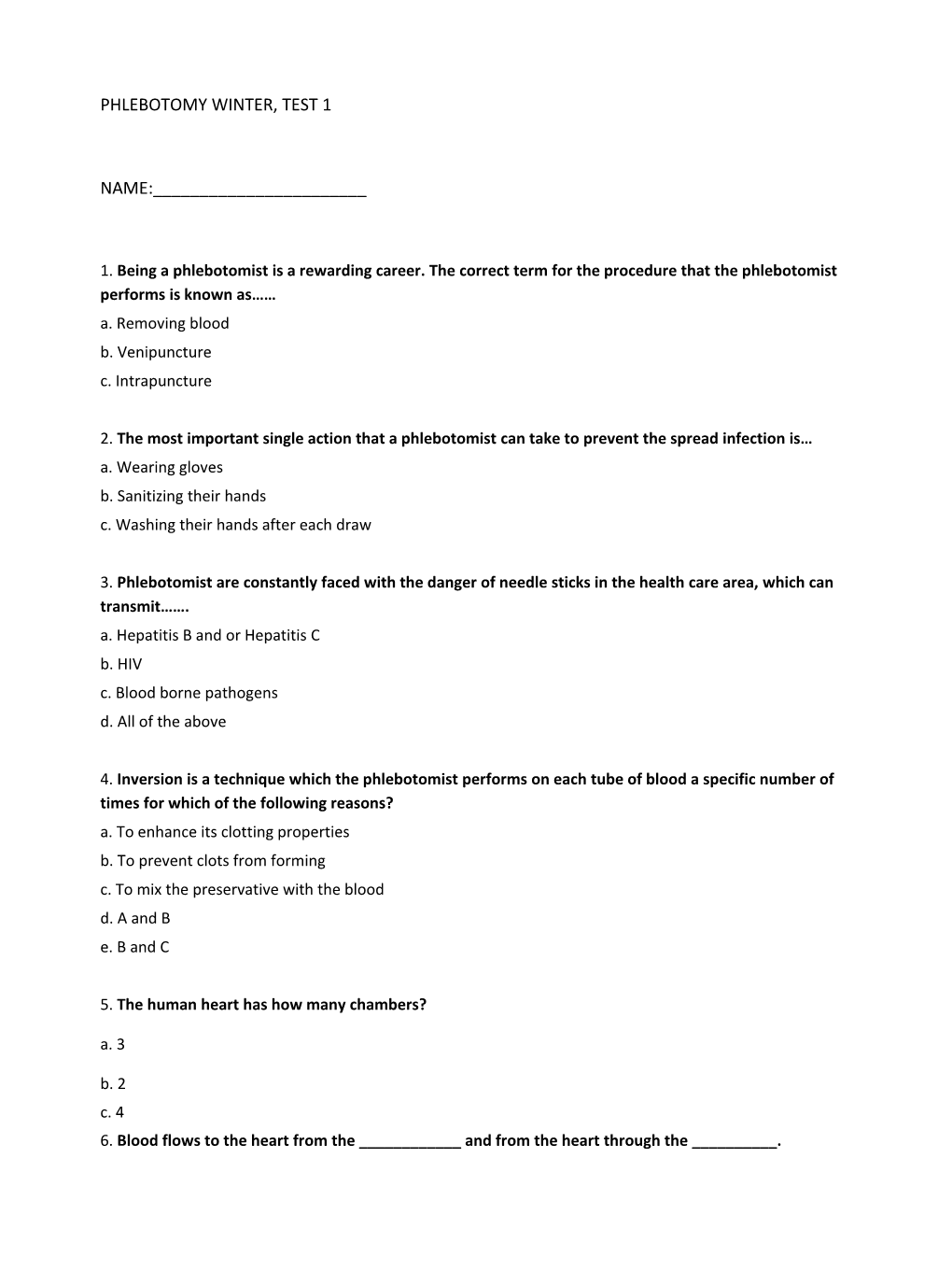 Phlebotomy Winter, Test 1