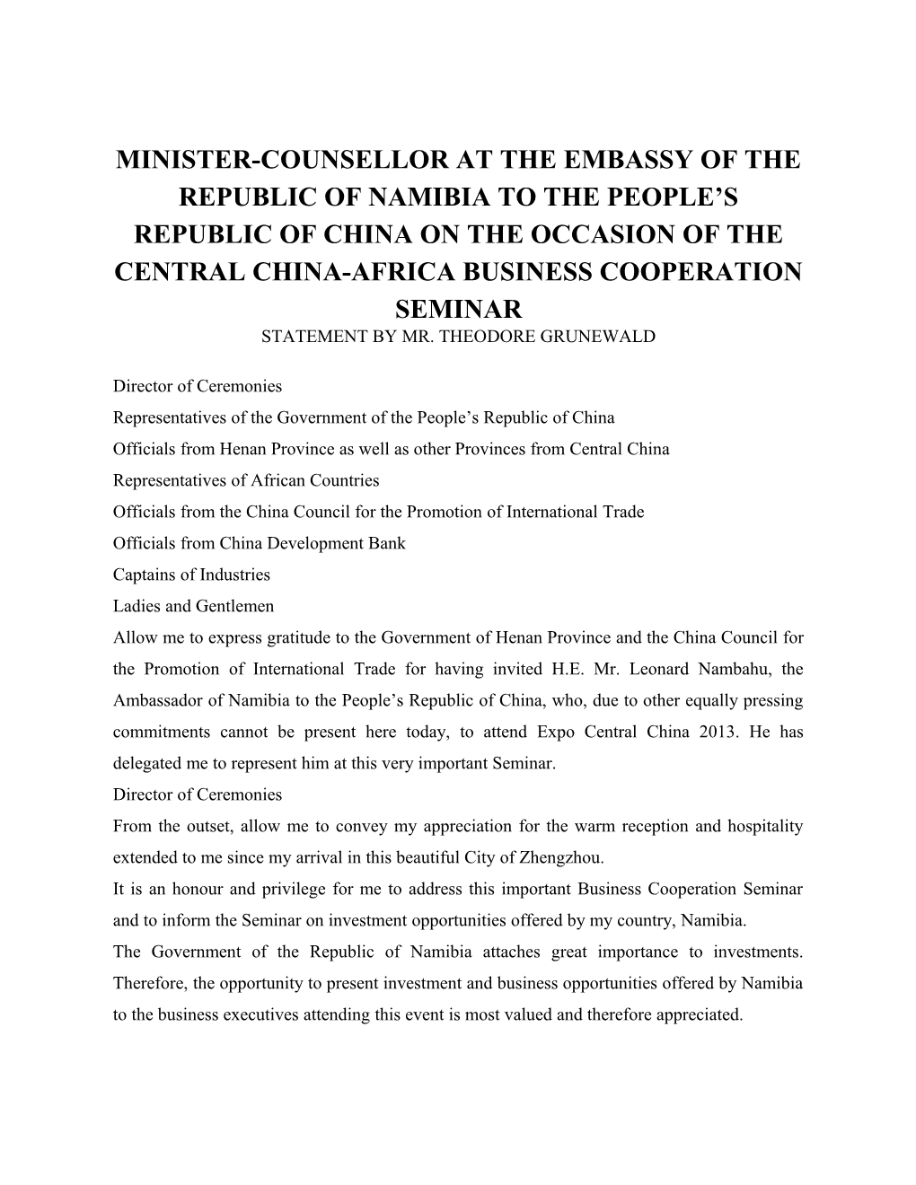 Minister-Counsellor at the Embassy of the Republic of Namibia to the People S Republic