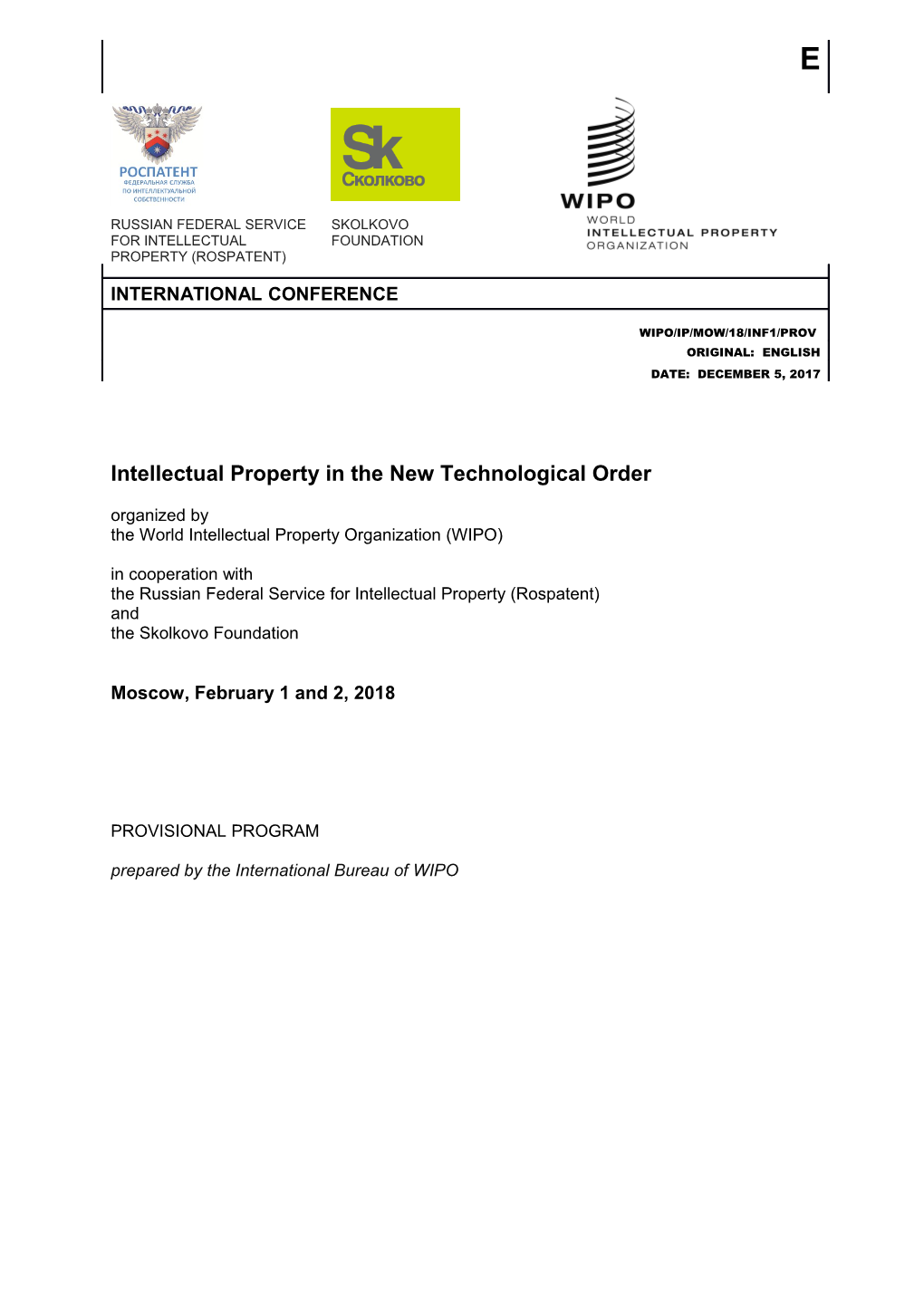 Intellectual Property in the New Technological Order