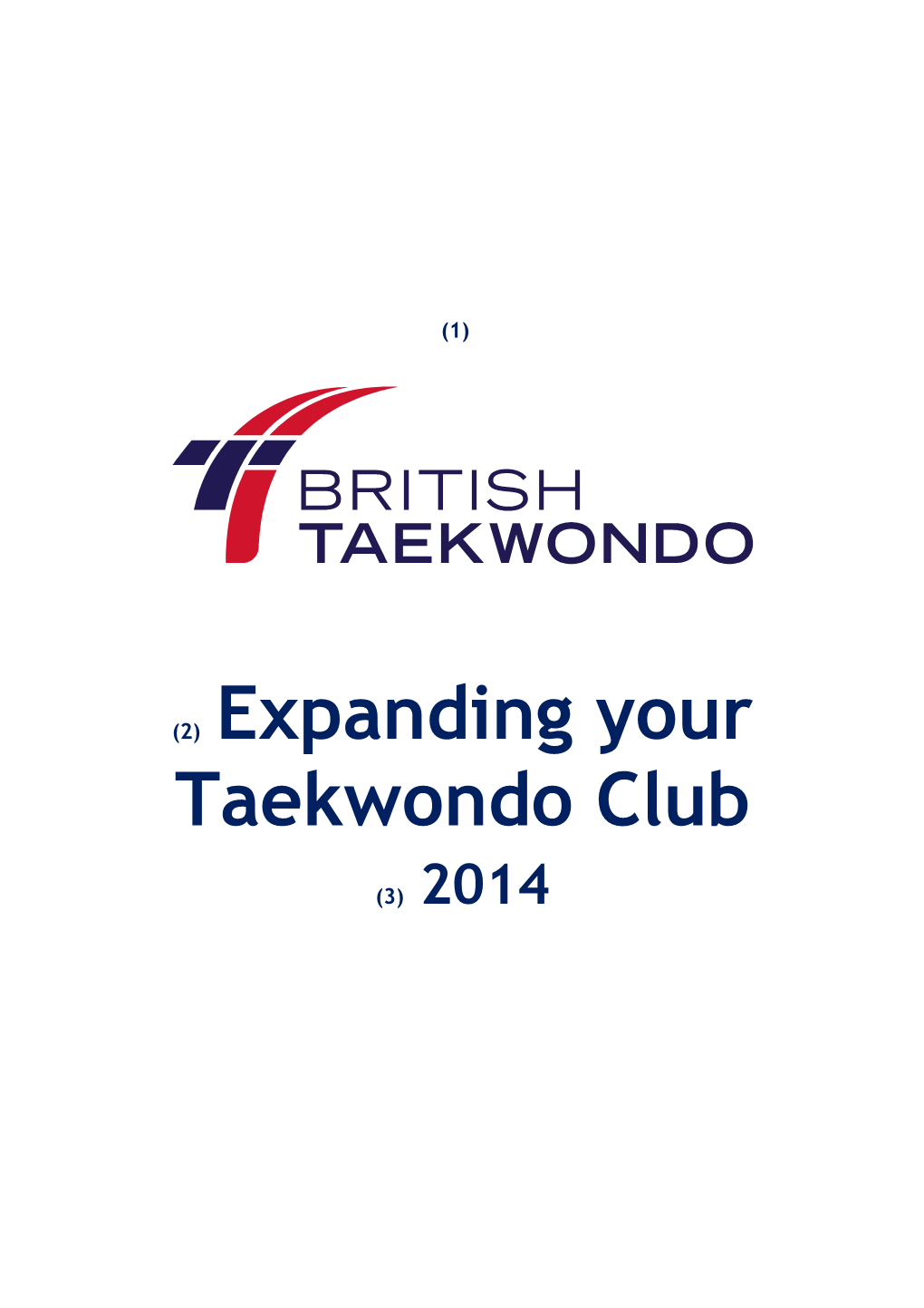 British Taekwondo Guide - Setting up a New Taekwondo Club