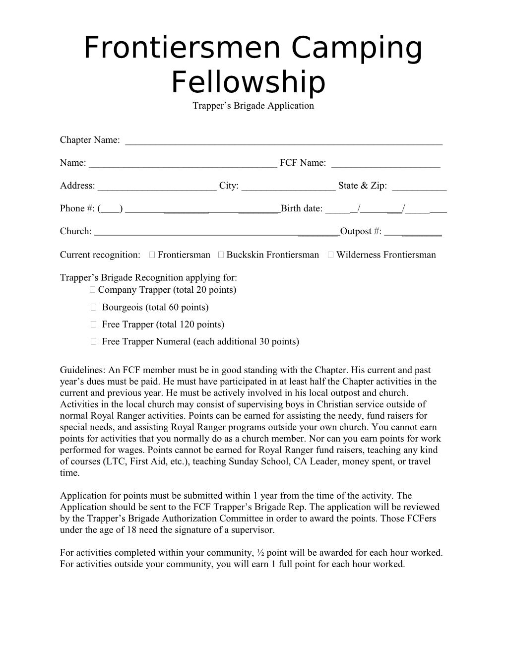 Trapper S Brigade Application