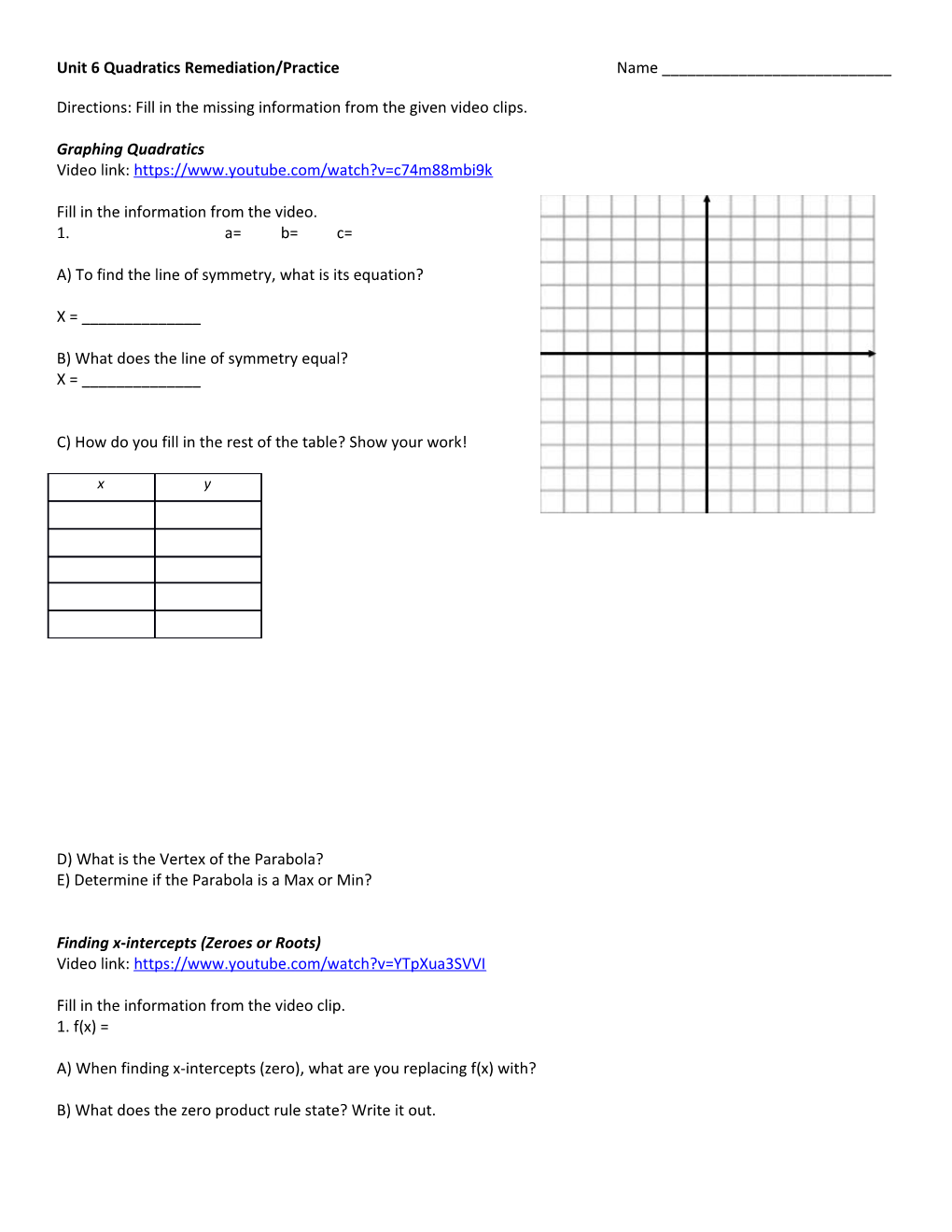 Unit 6 Quadratics Remediation/Practice Name ______