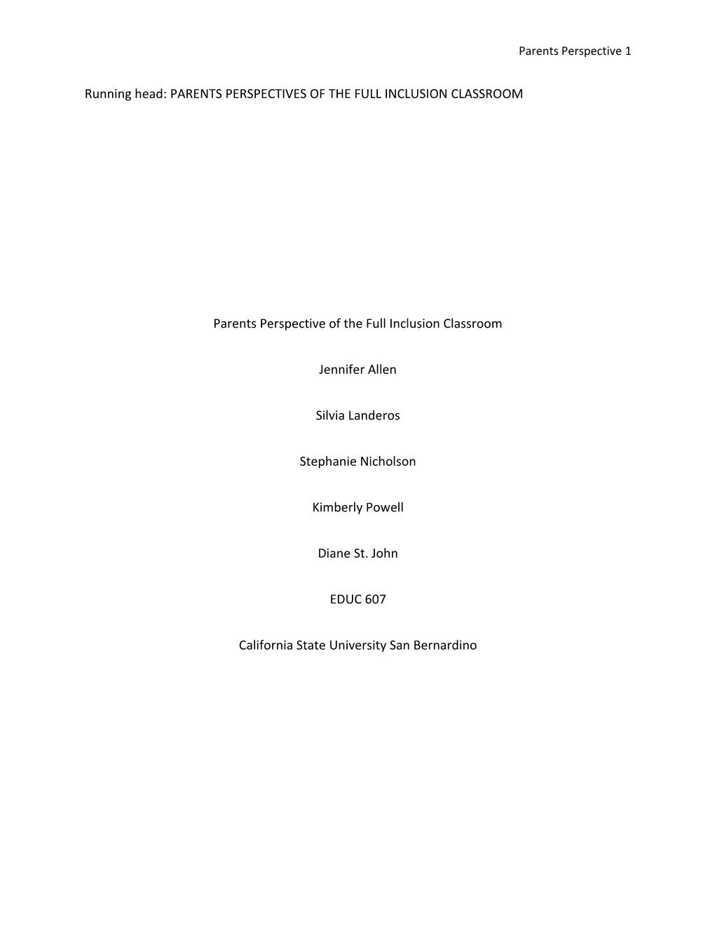 Running Head: PARENTS PERSPECTIVES of the FULL INCLUSION CLASSROOM