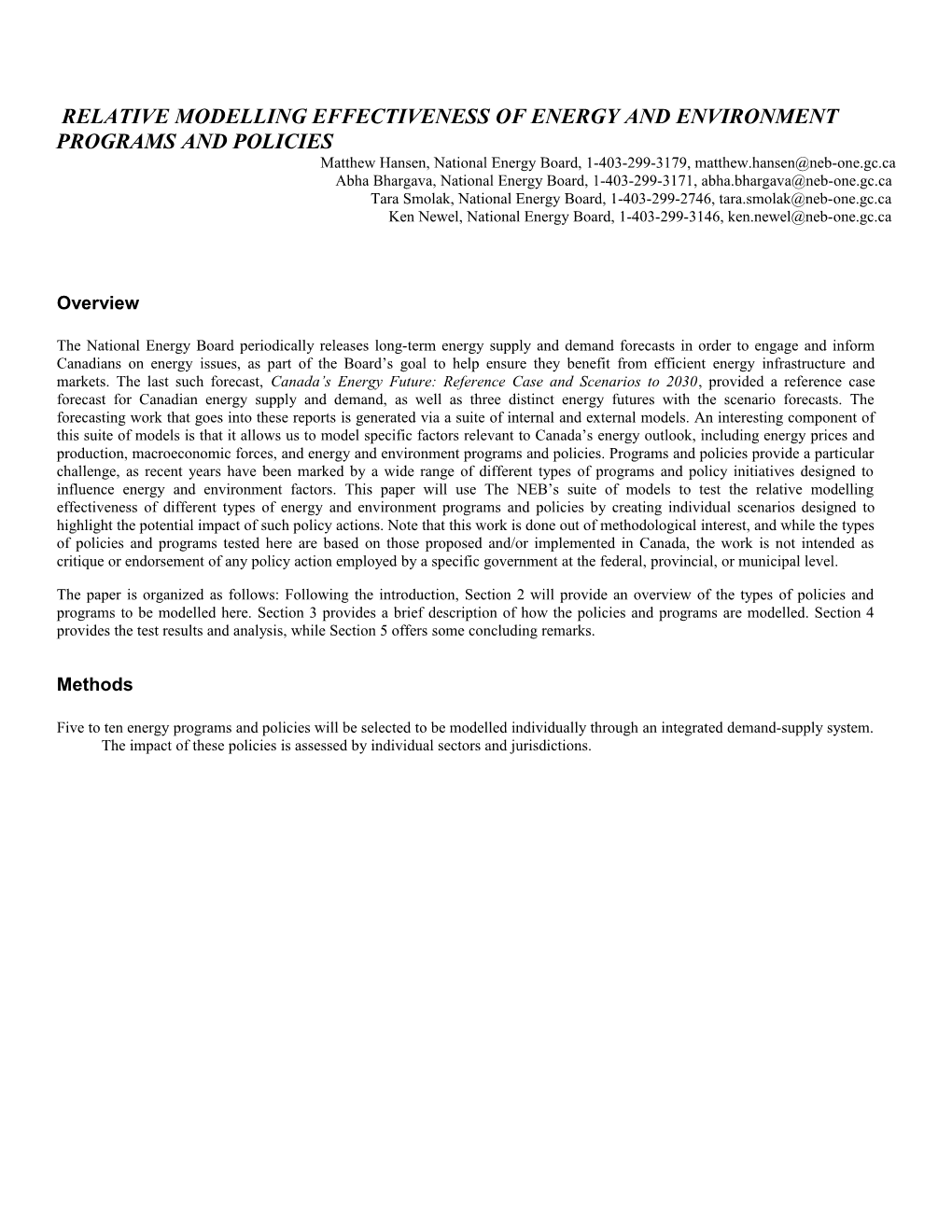 Relative Modelling Effectiveness of Energyand Environment Programs and Policies