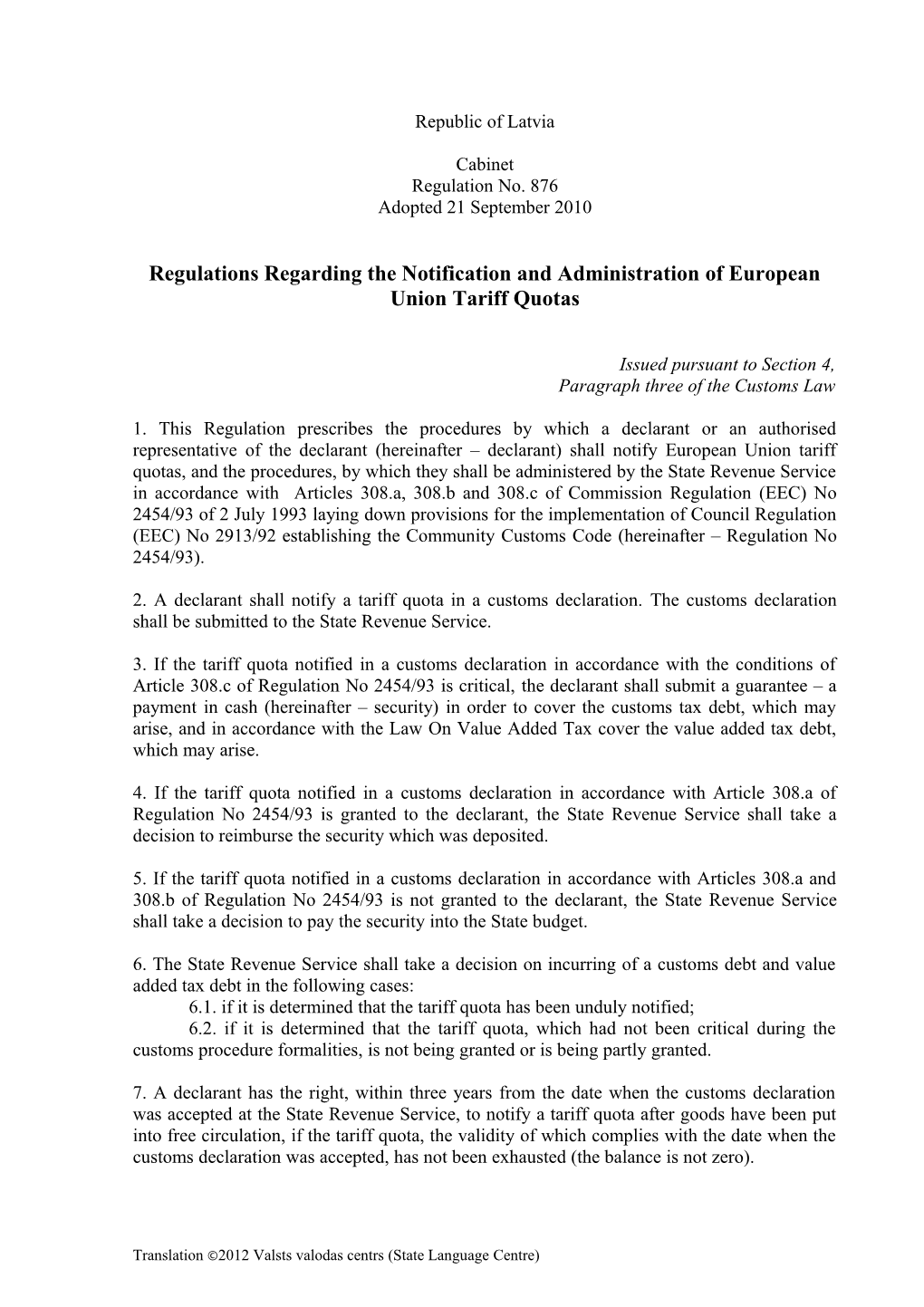 Regulations Regarding the Notification and Administration of European Union Tariff Quotas