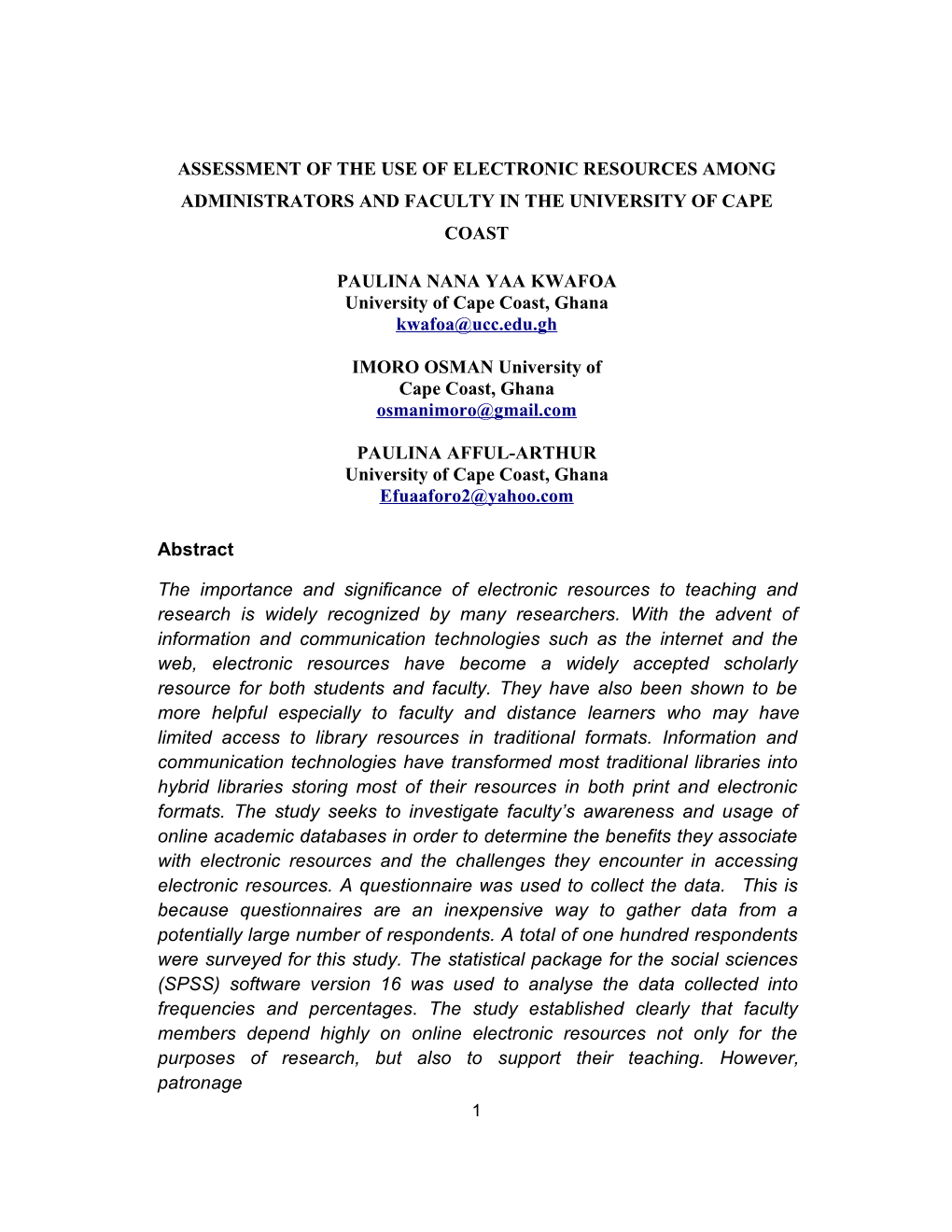 Assessment of the Use of Electronic Resources Among Administrators and Faculty in the University