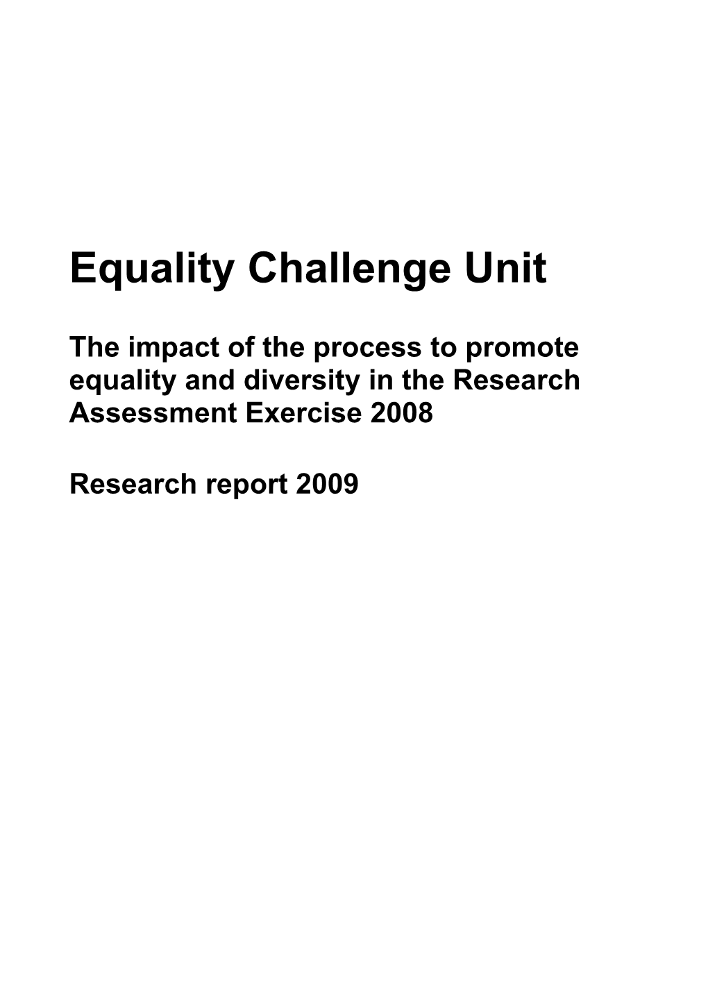 The Impact of the Process to Promote Equality and Diversity in the Research Assessment