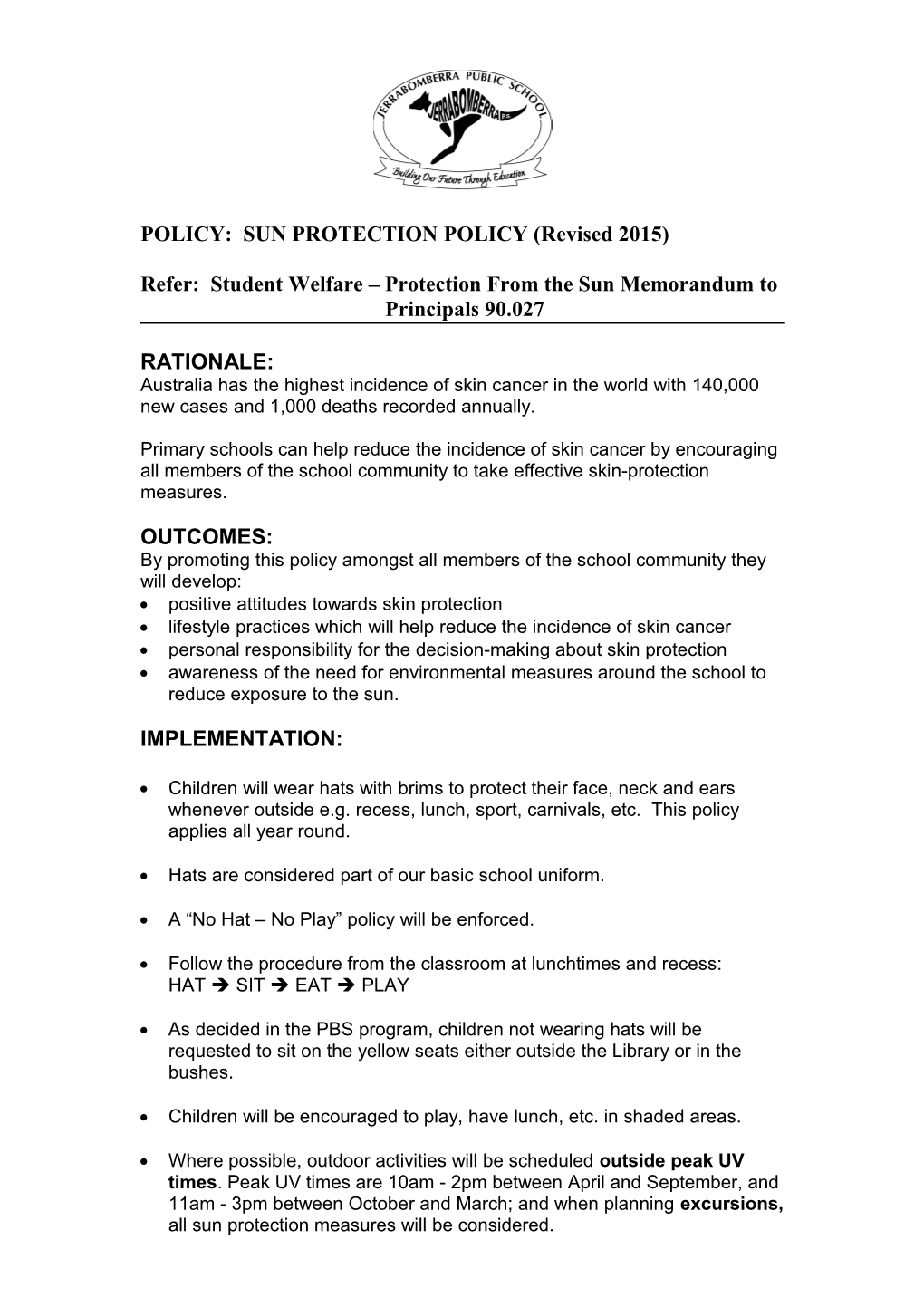 POLICY: SUN PROTECTION POLICY (Revised 1999)