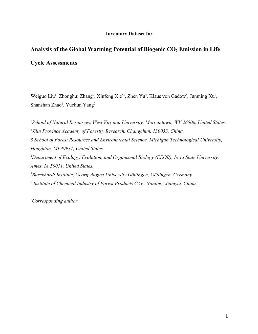 Analysis of the Global Warming Potential of Biogenic CO2 Emission in Life Cycle Assessments