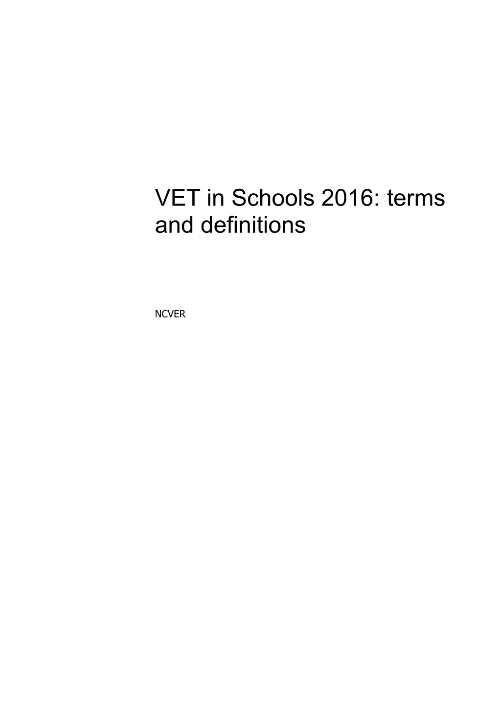 VET in Schools 2013 Terms and Definitions