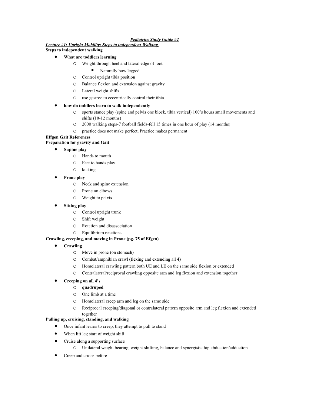 Lecture #1: Upright Mobility: Steps to Independent Walking