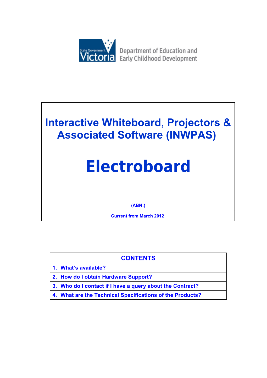 Interactive Whiteboard, Projectors and Associated Software