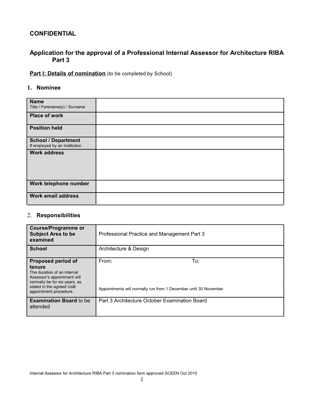 Application for the Approval of a Professional Internal Assessor for Architecture RIBA Part 3