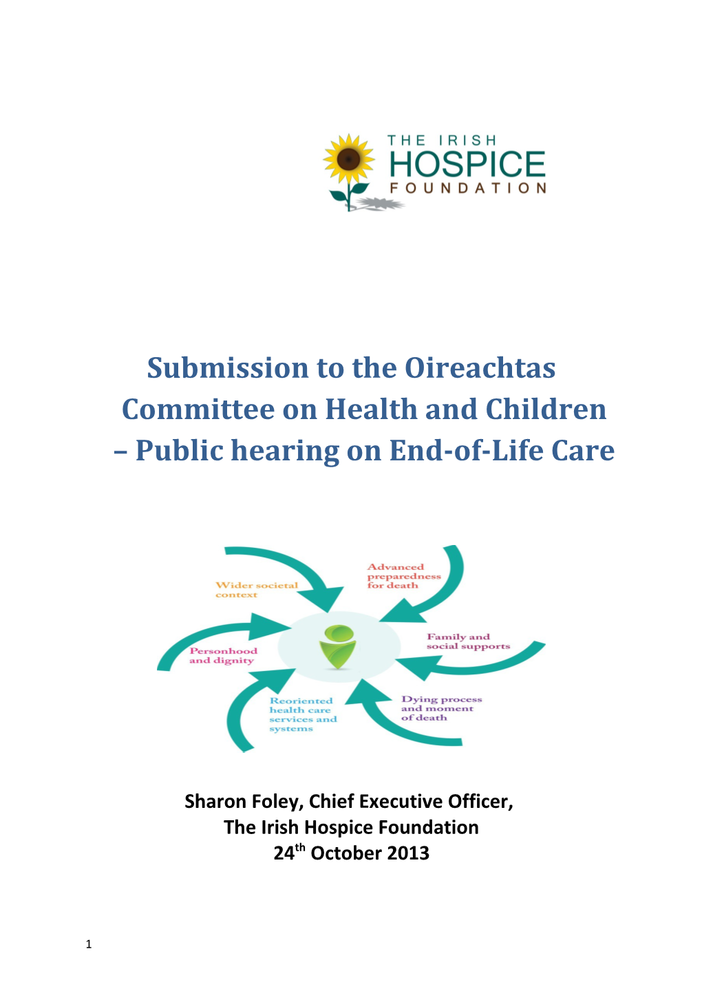Submission to the Oireachtas Committee on Health and Children Public Hearing on End-Of-Life Care