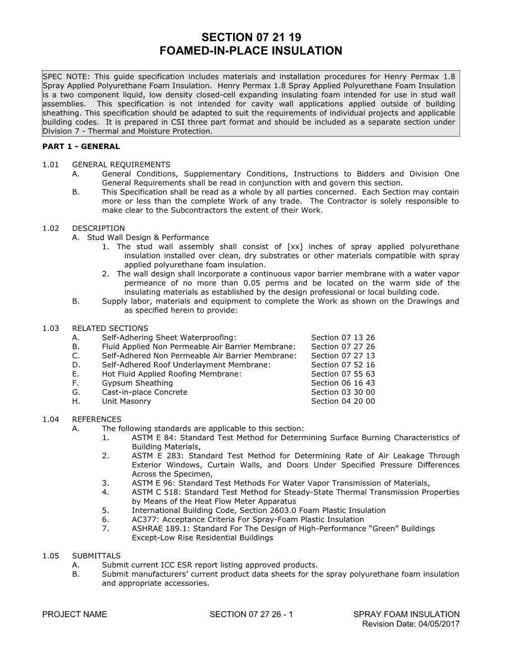 Foamed-In-Place Insulation