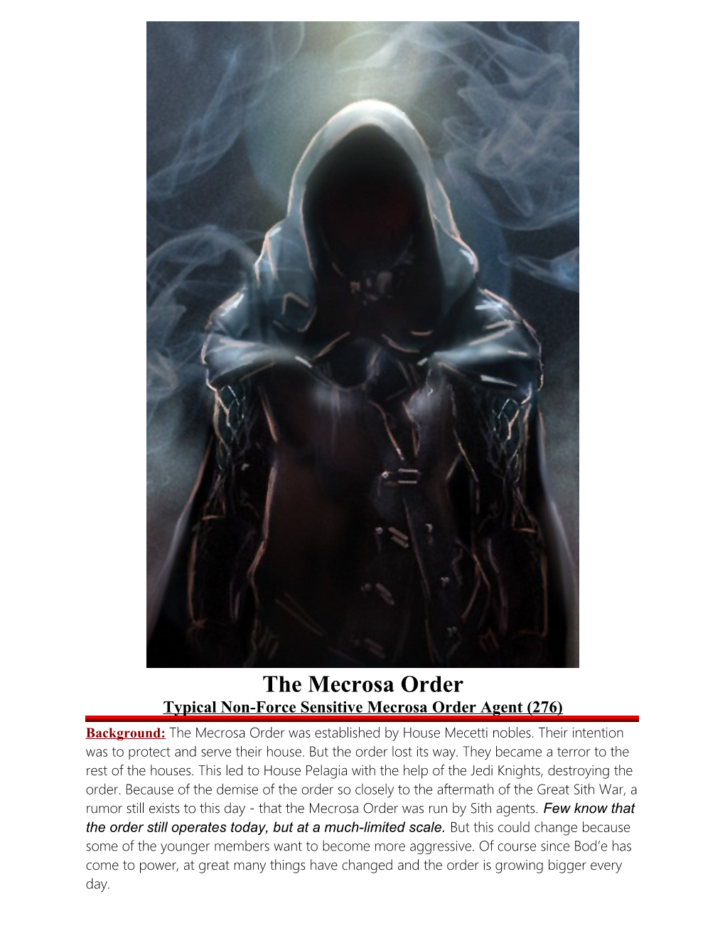The Mecrosa Order