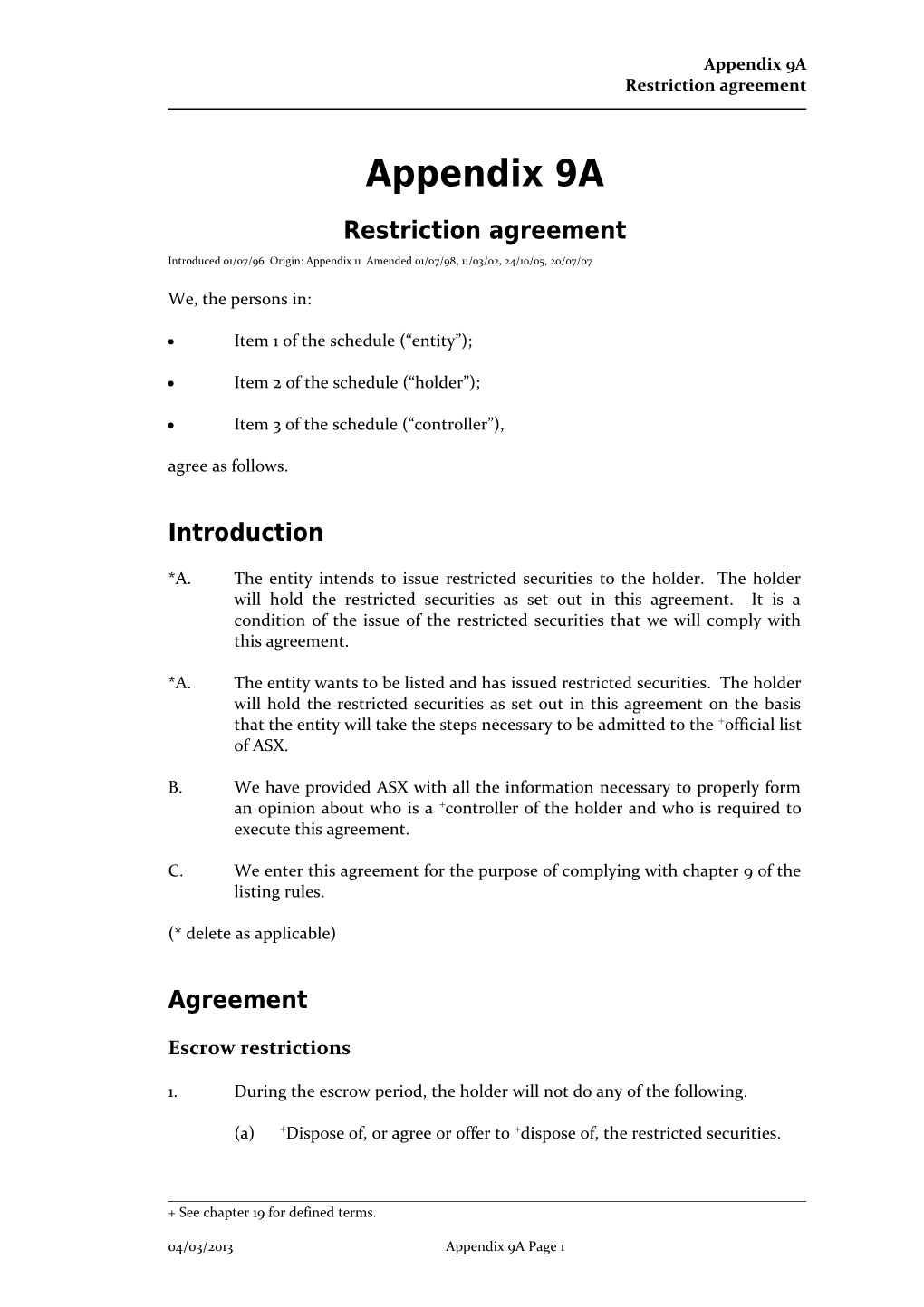 ASX Listing Rules Appendix 9A - Restriction Agreement