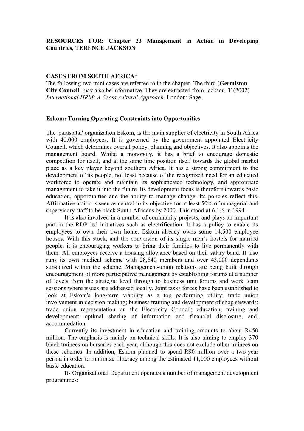 RESOURCES FOR: Chapter 23 Management in Action in Developing Countries, TERENCE JACKSON