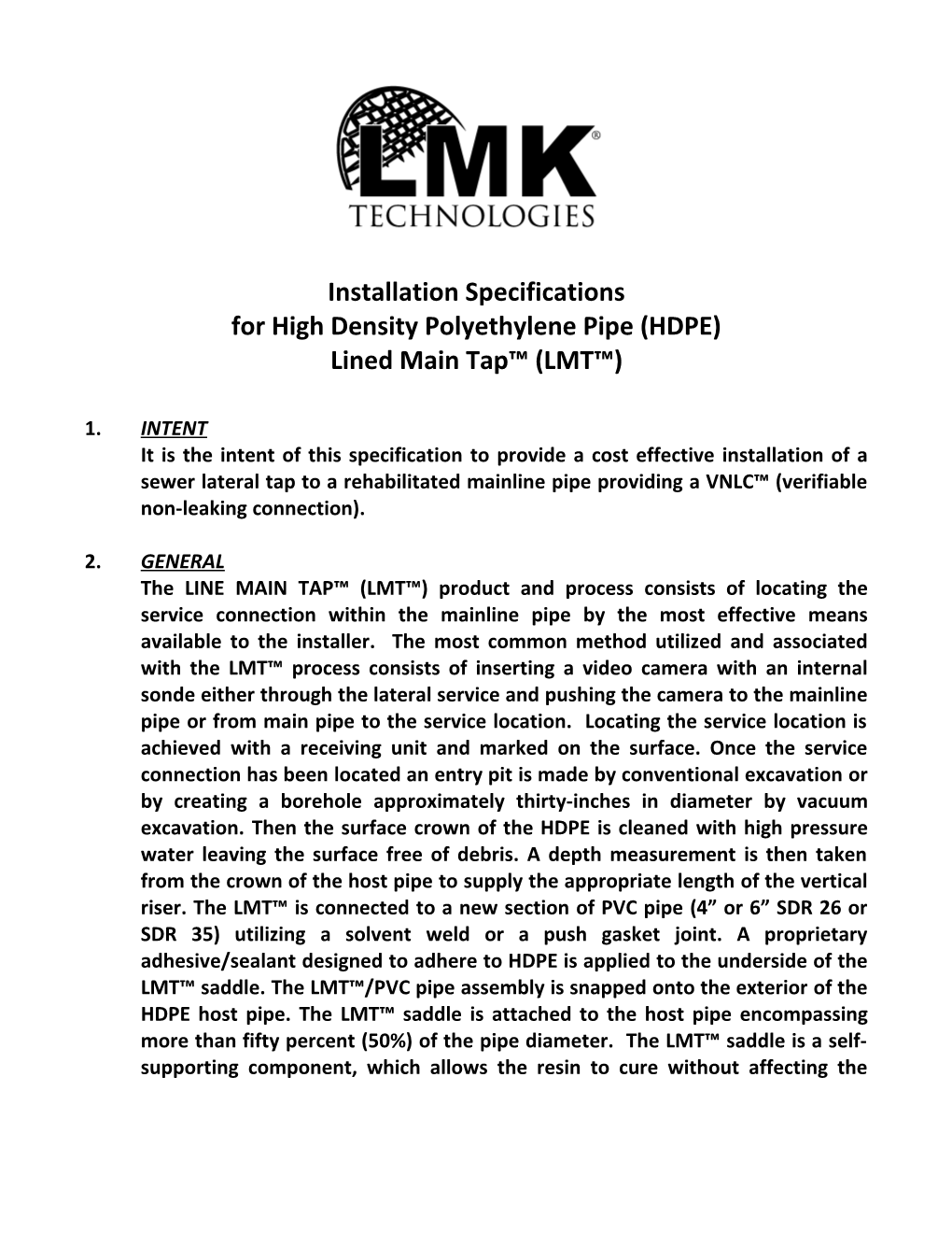 For High Density Polyethylene Pipe (HDPE)