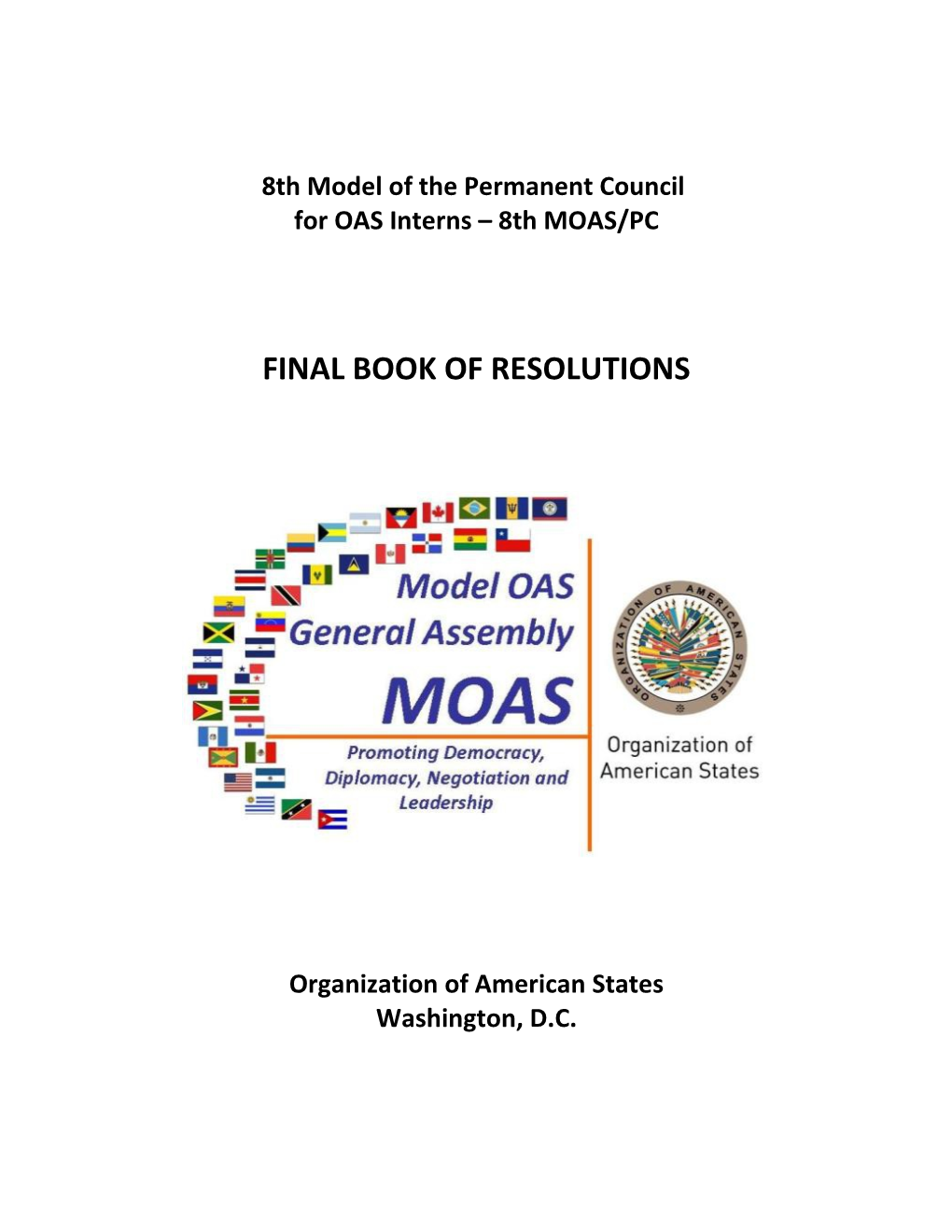 8Th MODEL of the PERMANENT COUNCIL for OAS INTERNS
