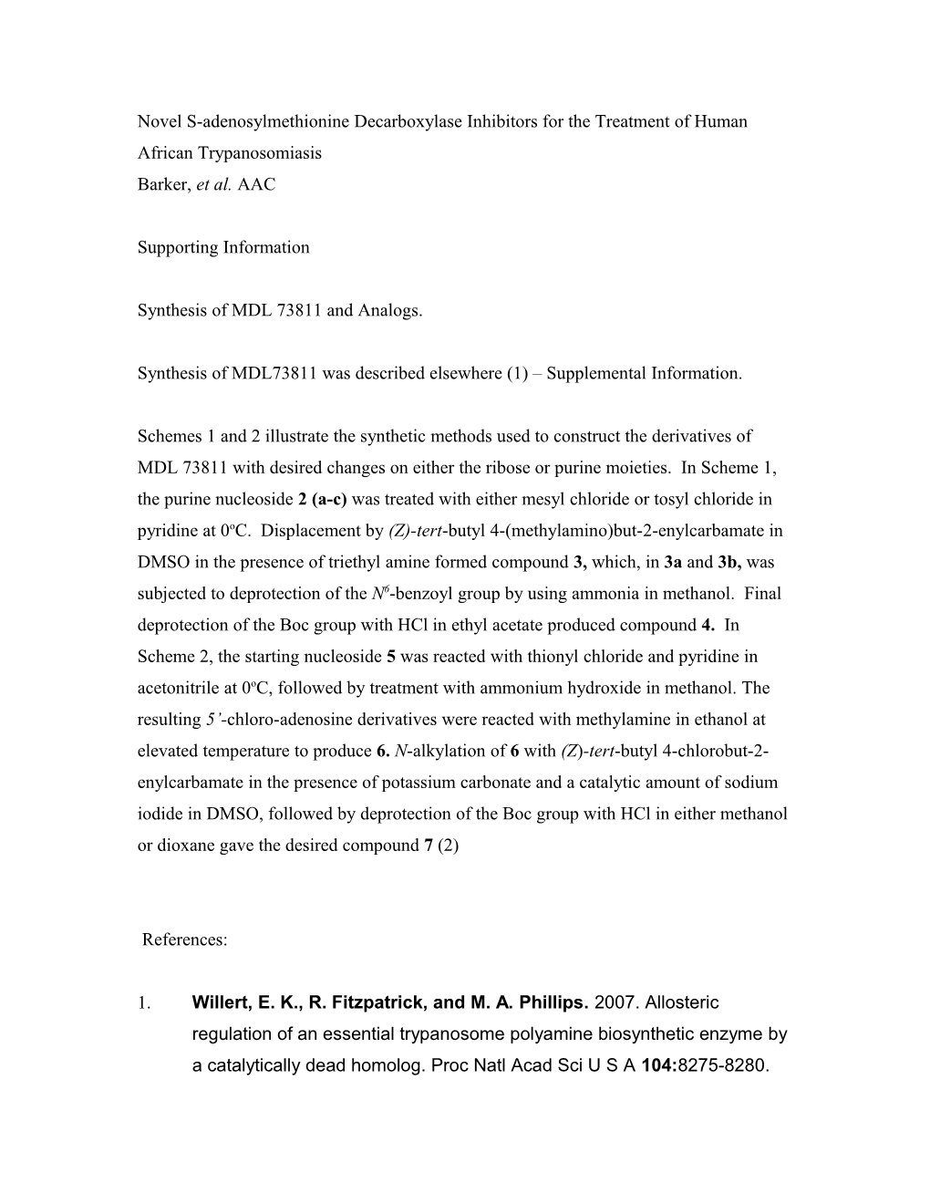 The Synthetic Methods Used to Construct the Derivatives of 1 with Desired Changes on Either