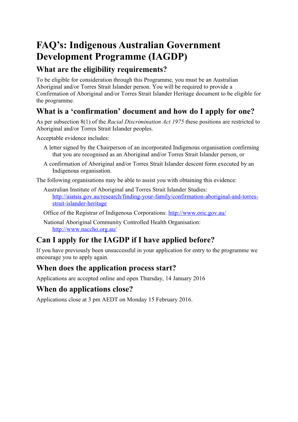 FAQ S: Indigenous Australian Government Development Programme (IAGDP)