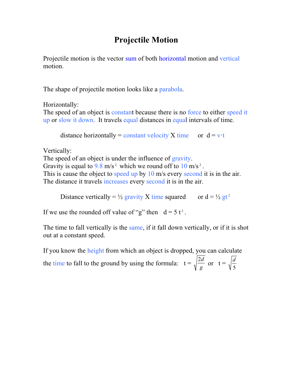 Projectile Motion Is the Vector Sum of Both Horizontal Motion and Vertical Motion