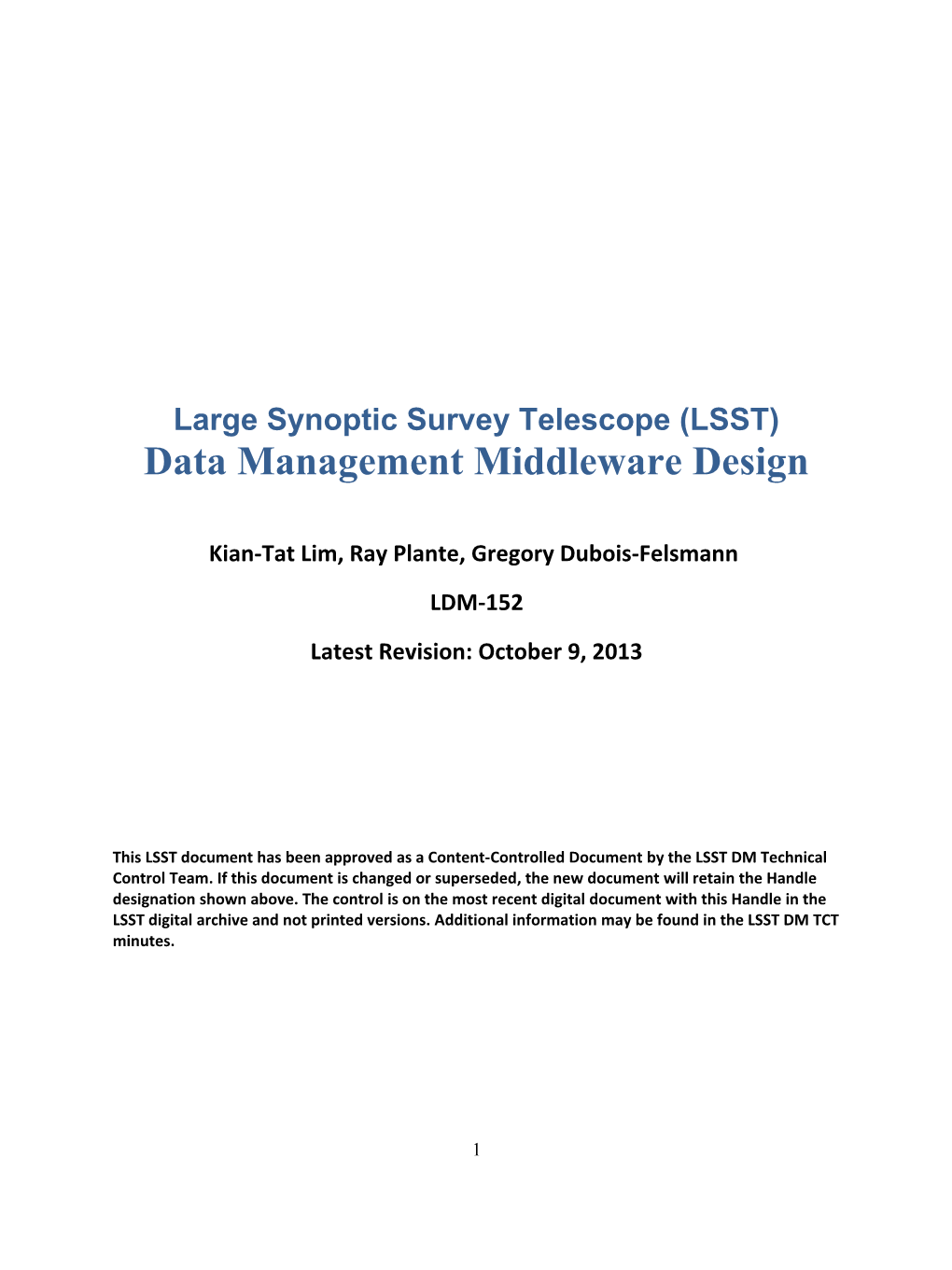 LSST Data Management Middleware Design LDM-152 10/04/2011
