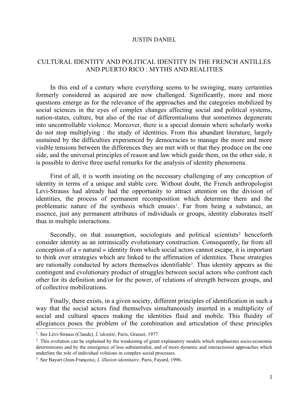 Cultural Identity and Political Identity in the French Antilles and Puerto Rico : Myths