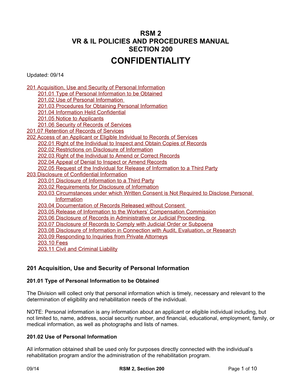 RSM 2, Section 200: Confidentiality