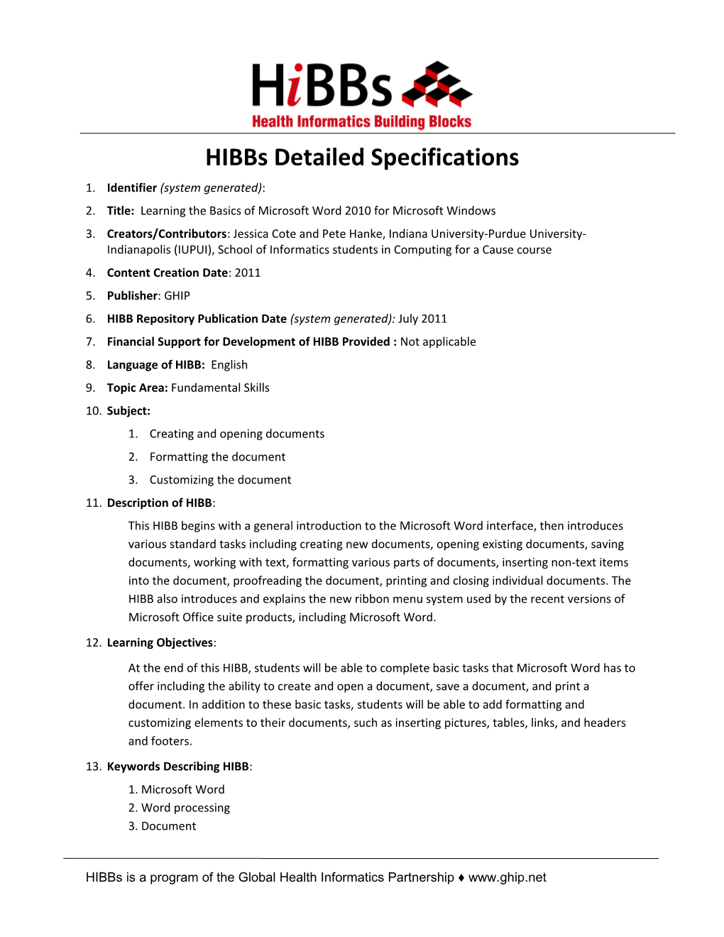 Hibbs Detailed Specifications