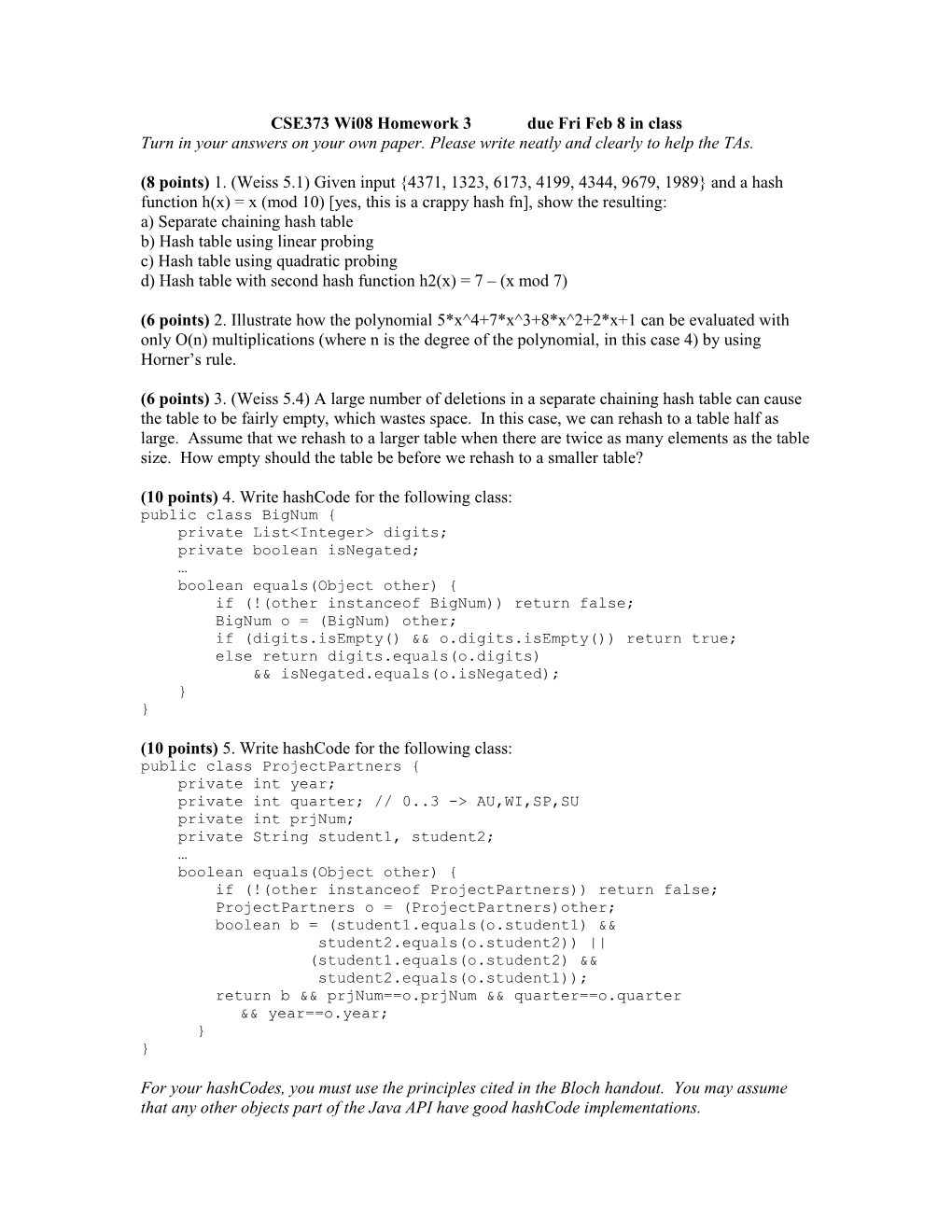 CSE373 Wi08 Homework 3 Due Fri Feb 8 in Class