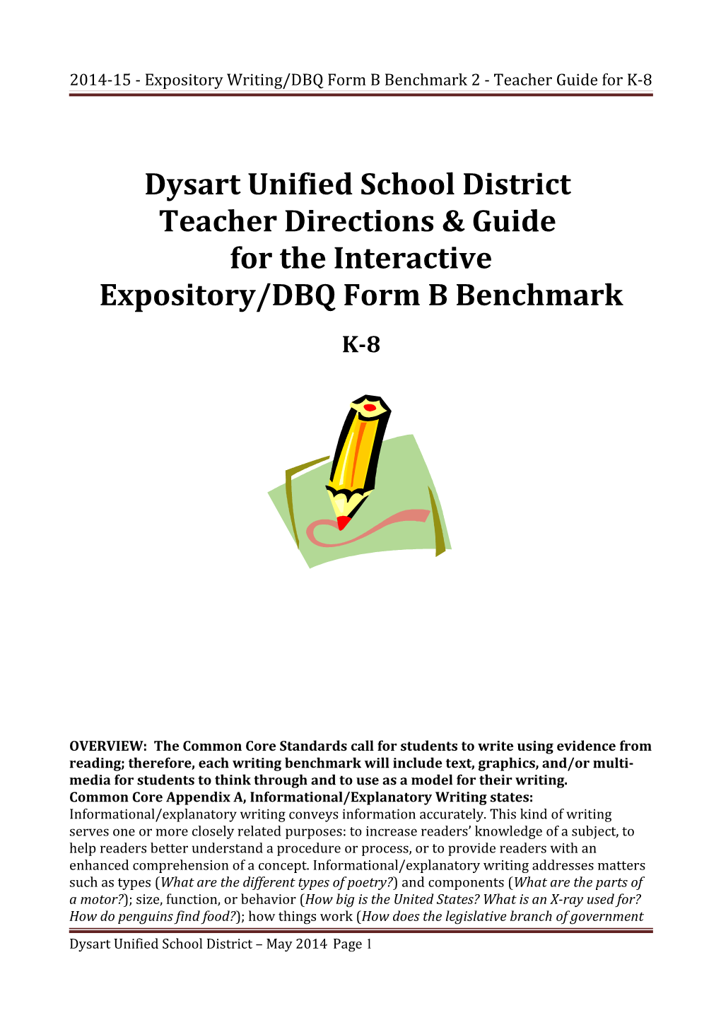 2014-15 - Expository Writing/DBQ Form B Benchmark 2 - Teacher Guide for K-8
