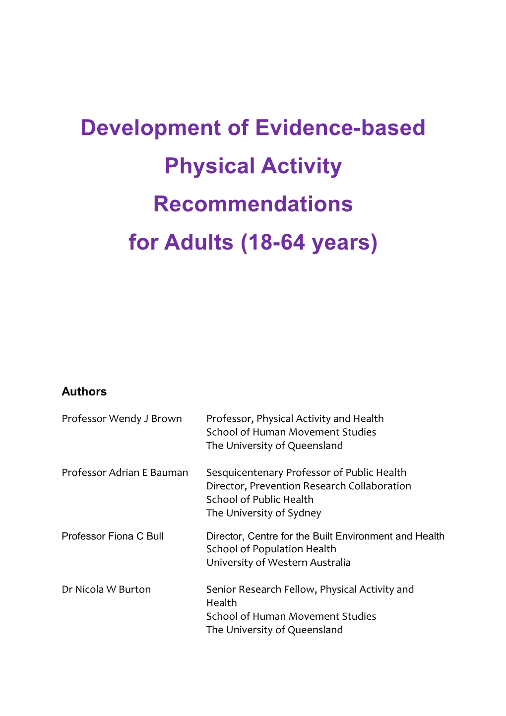Development of Evidence-Based Physical Activity Recommendations for Adults (18-64 Years)