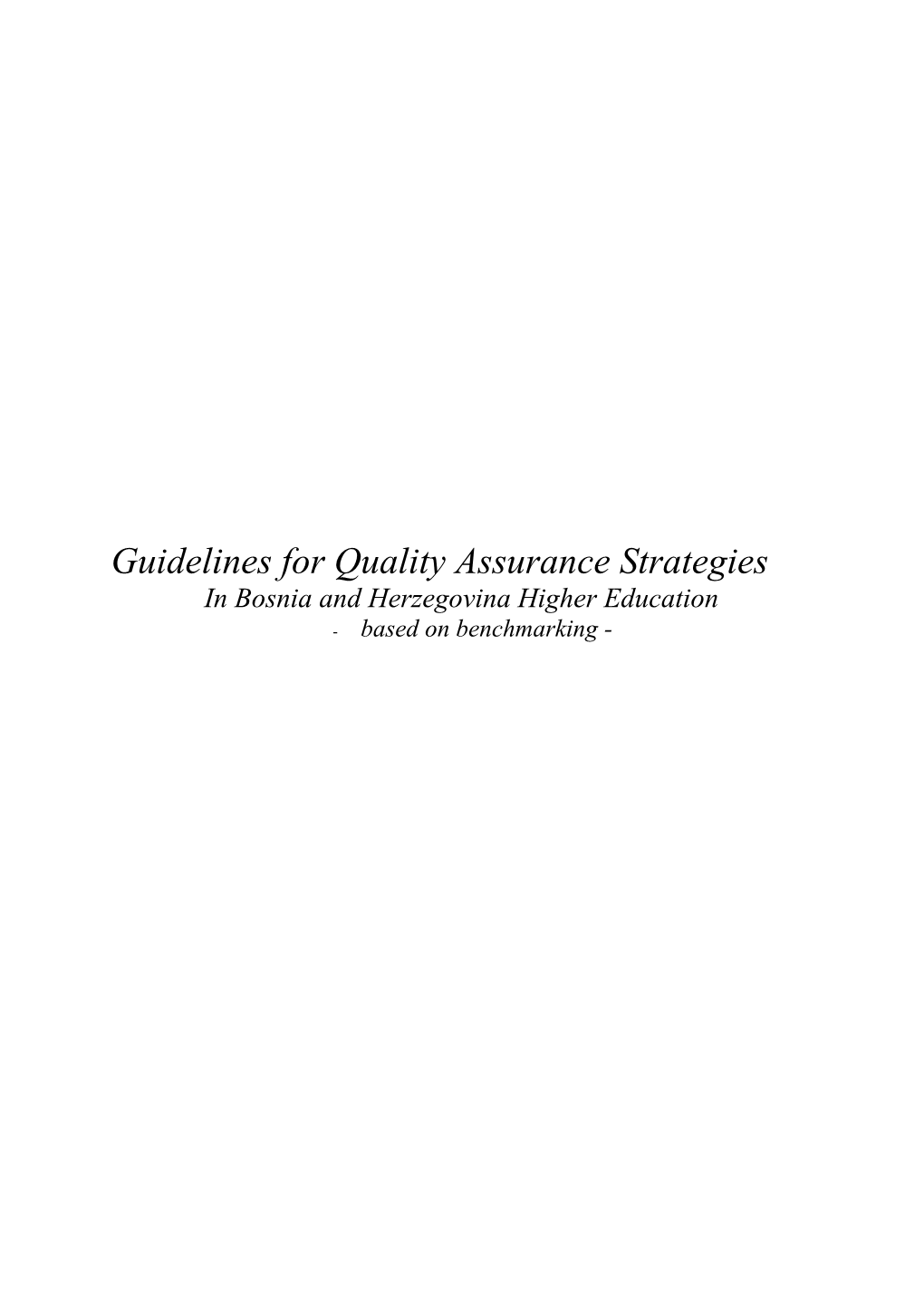 Guidelines for Quality Assurance Strategies