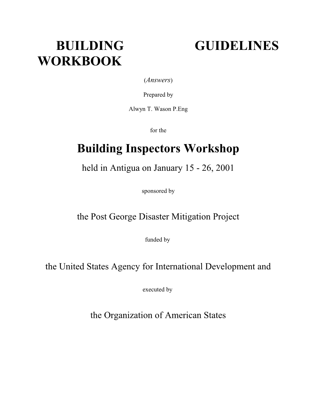 USAID/OAS PGDM Building Inspectors Workbook: Answers