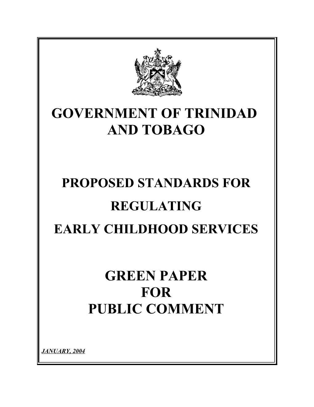 Proposed Standards for Early Childhood Services for Children Under the Age of Six Years