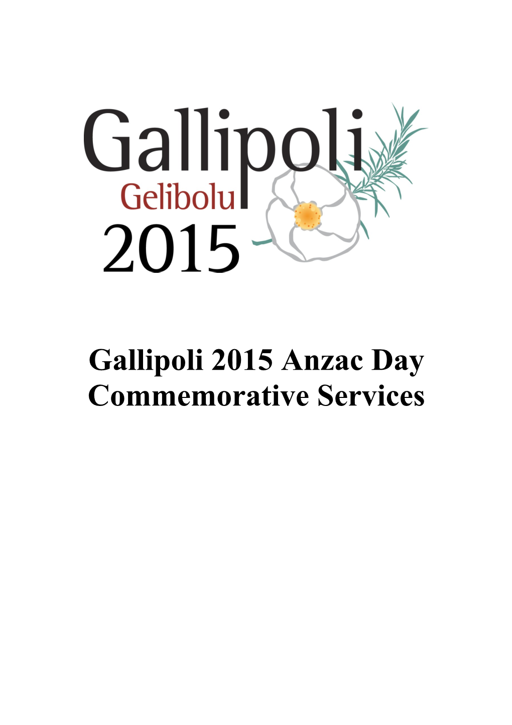 Gallipoli 2015 Anzac Day