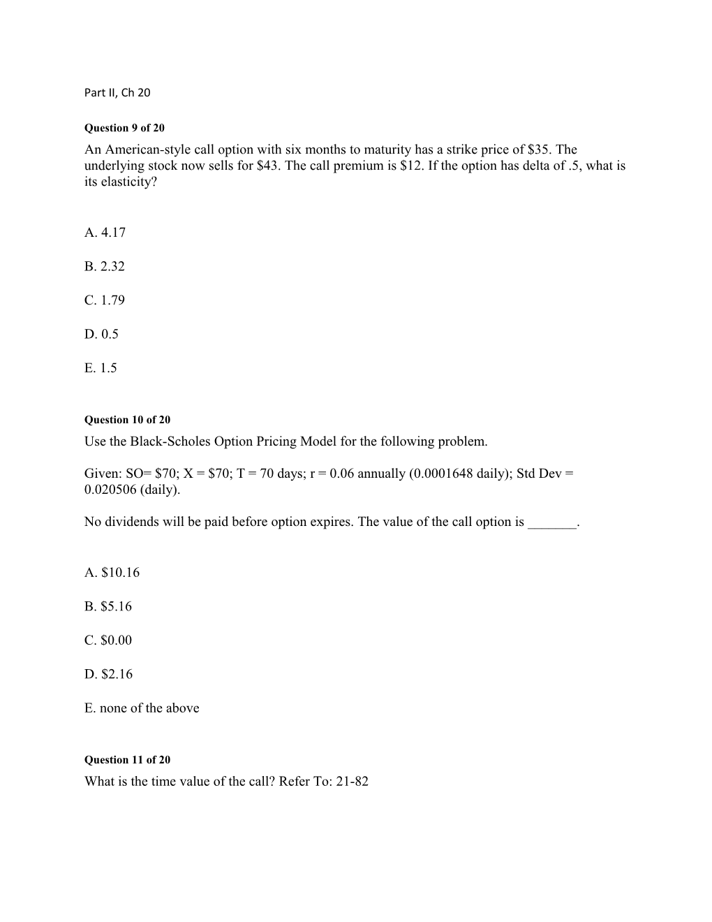 What Is the Time Value of the Call? Refer To: 21-82