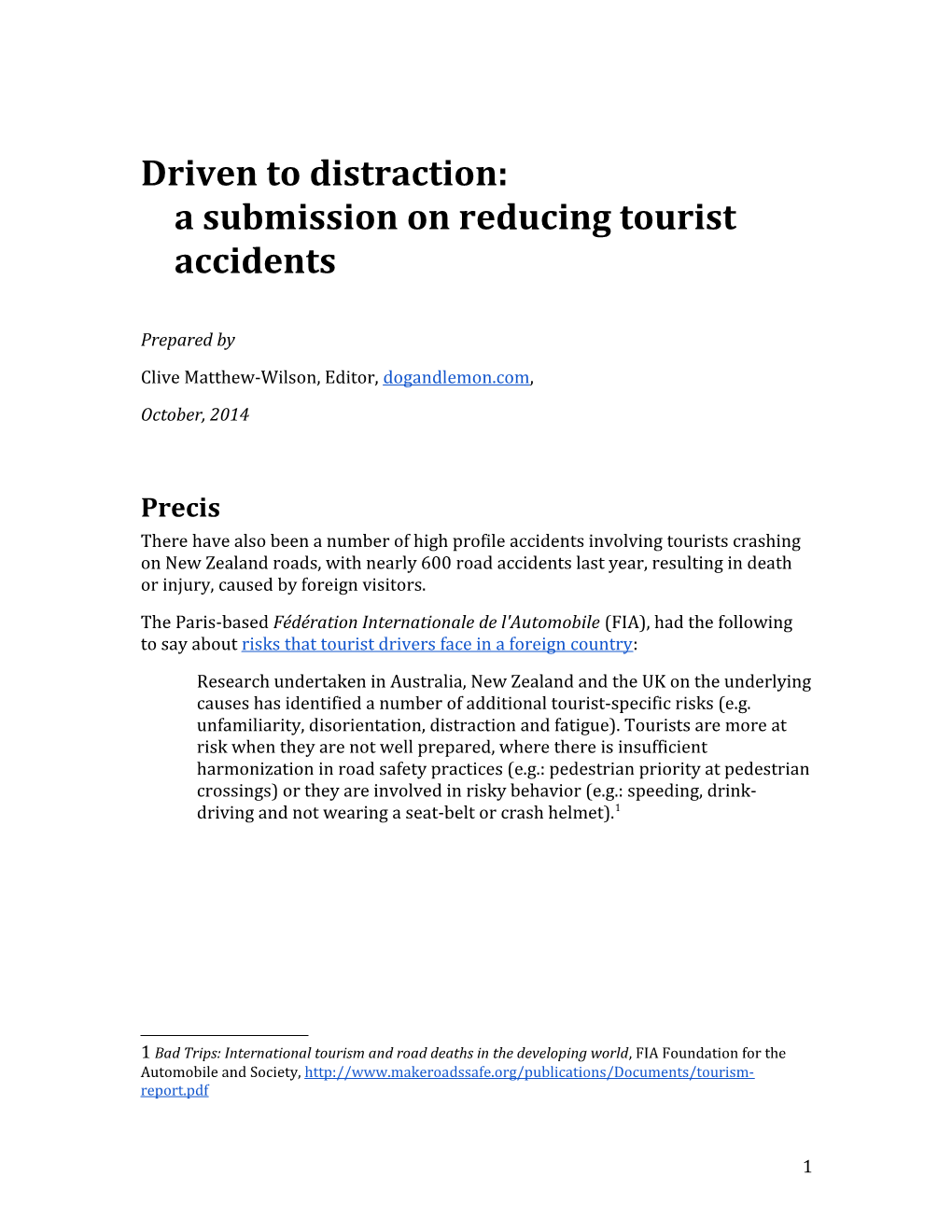 Driven to Distraction