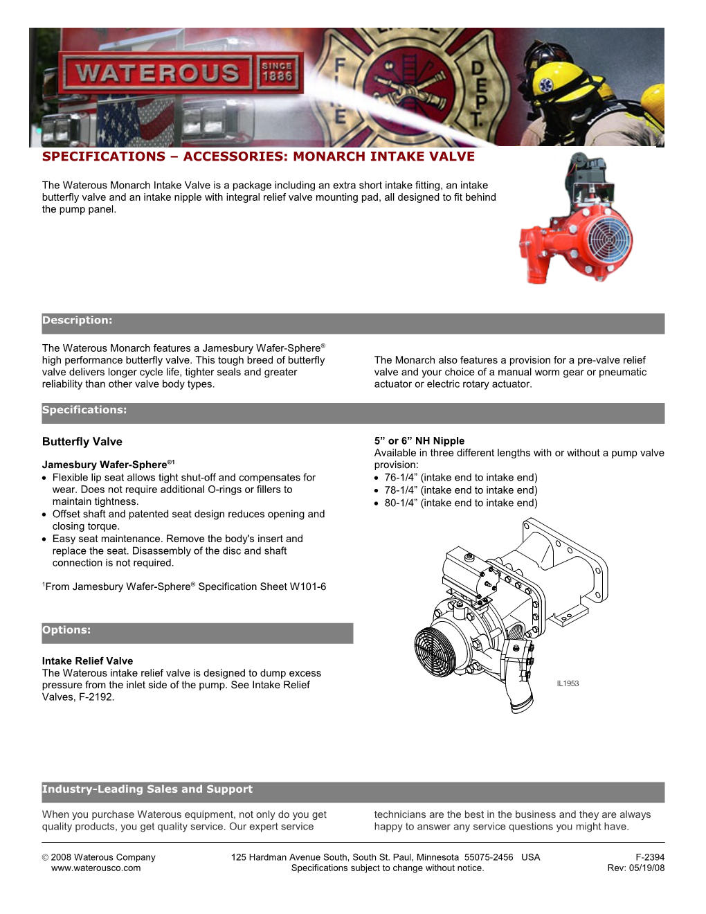 SPECIFICATIONS Accessories: Monarch Intake Valve