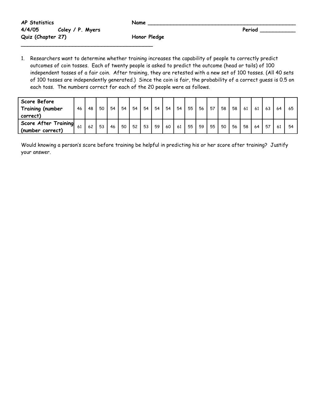 Quiz (Chapter 27)Honor Pledge ______