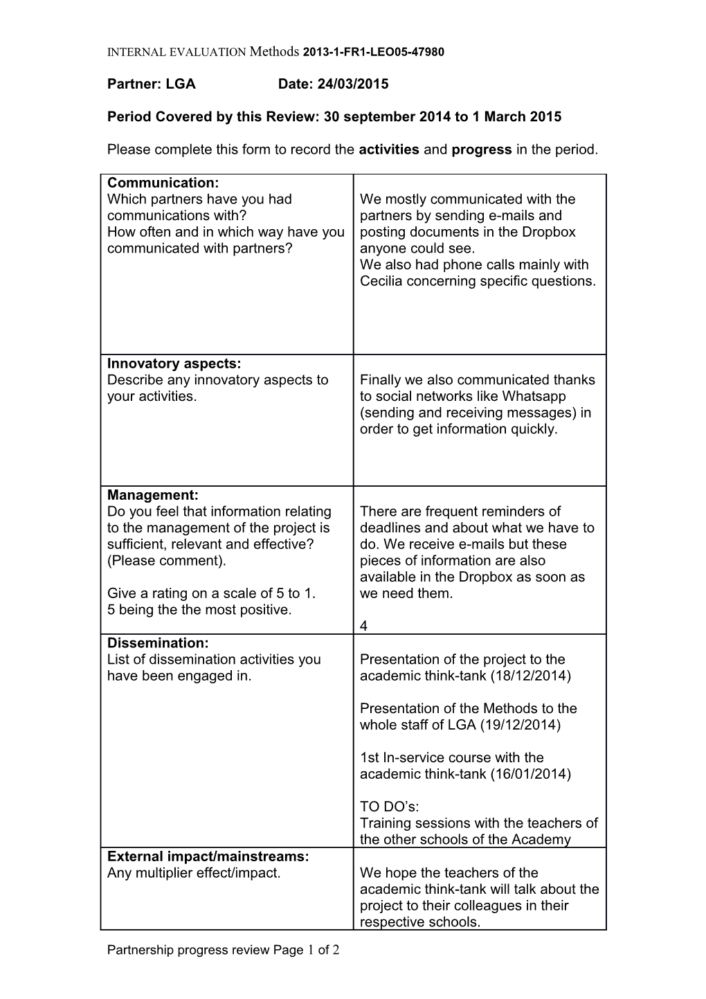 INTERNAL EVALUATION Methods 2013-1-FR1-LEO05-47980