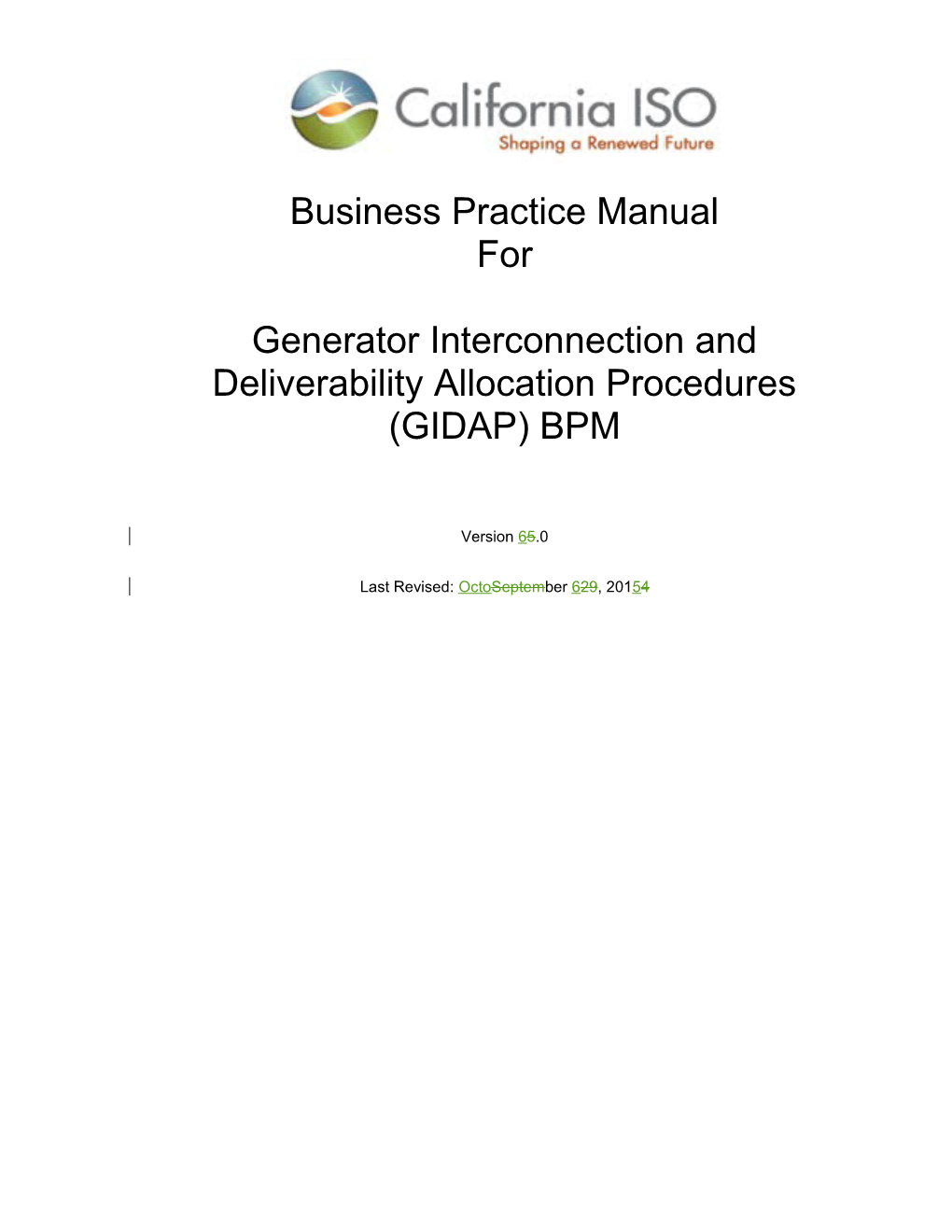 CAISO Business Practice Manualbpm for the Generator Interconnection and Deliverability